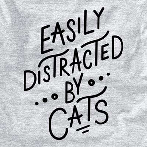 Easily Distracted by Cats