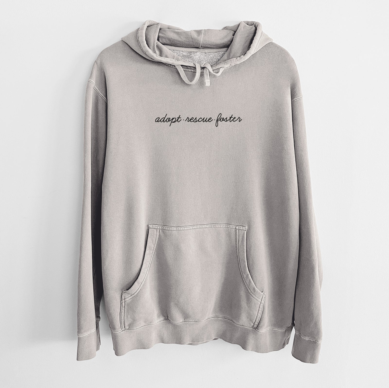 'Adopt - Rescue - Foster' design on a Cement Unisex pigment dyed hoodie