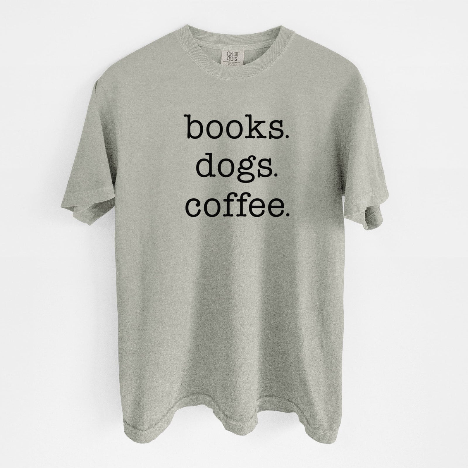 books. dogs. coffee. - Unisex Comfort Colors Garment-Dyed Heavyweight T-shirt in Sandstone