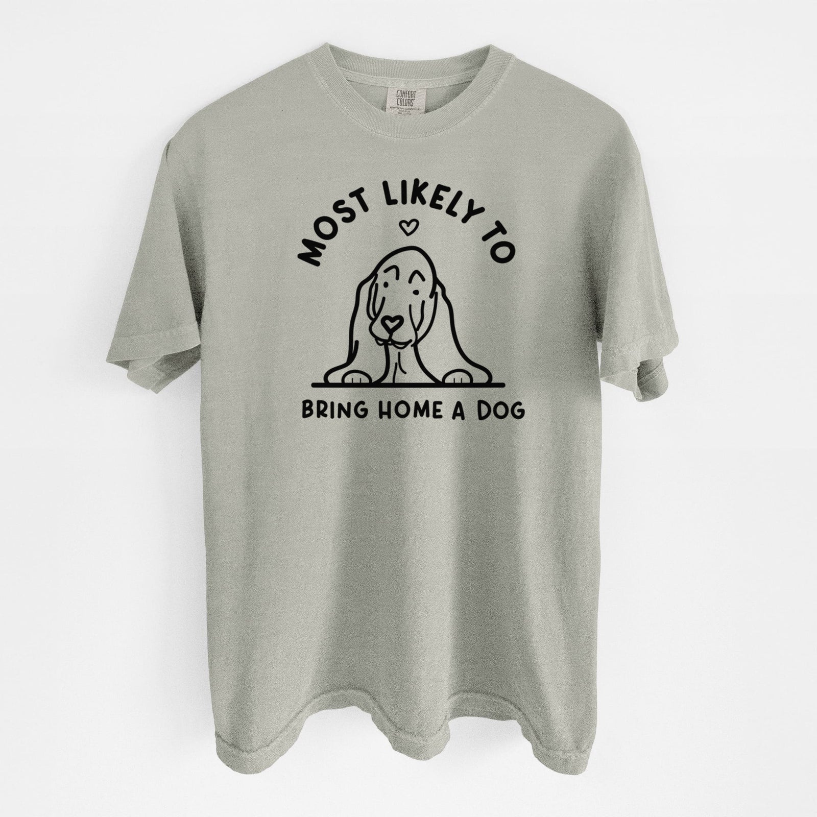 Most Likely to Bring Home a Dog - Basset Hound - Unisex Comfort Colors Garment-Dyed Heavyweight T-shirt in Sandstone
