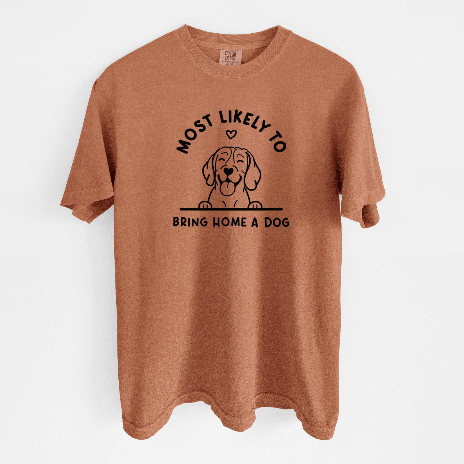 Most Likely to Bring Home a Dog - Beagle - Unisex Comfort Colors Garment-Dyed Heavyweight T-shirt in Yam