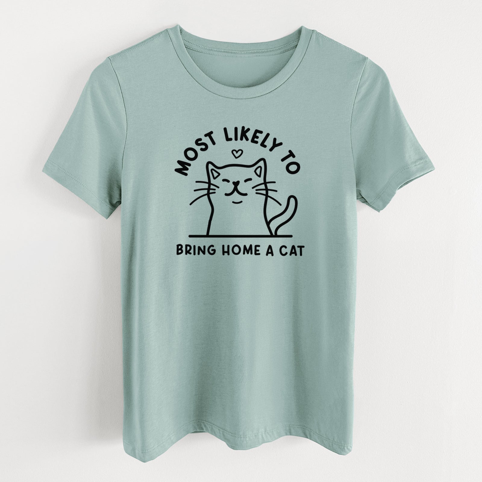 Most Likely to Bring Home a Cat - Women's Lightweight Relaxed Fit 100% Cotton Crewneck