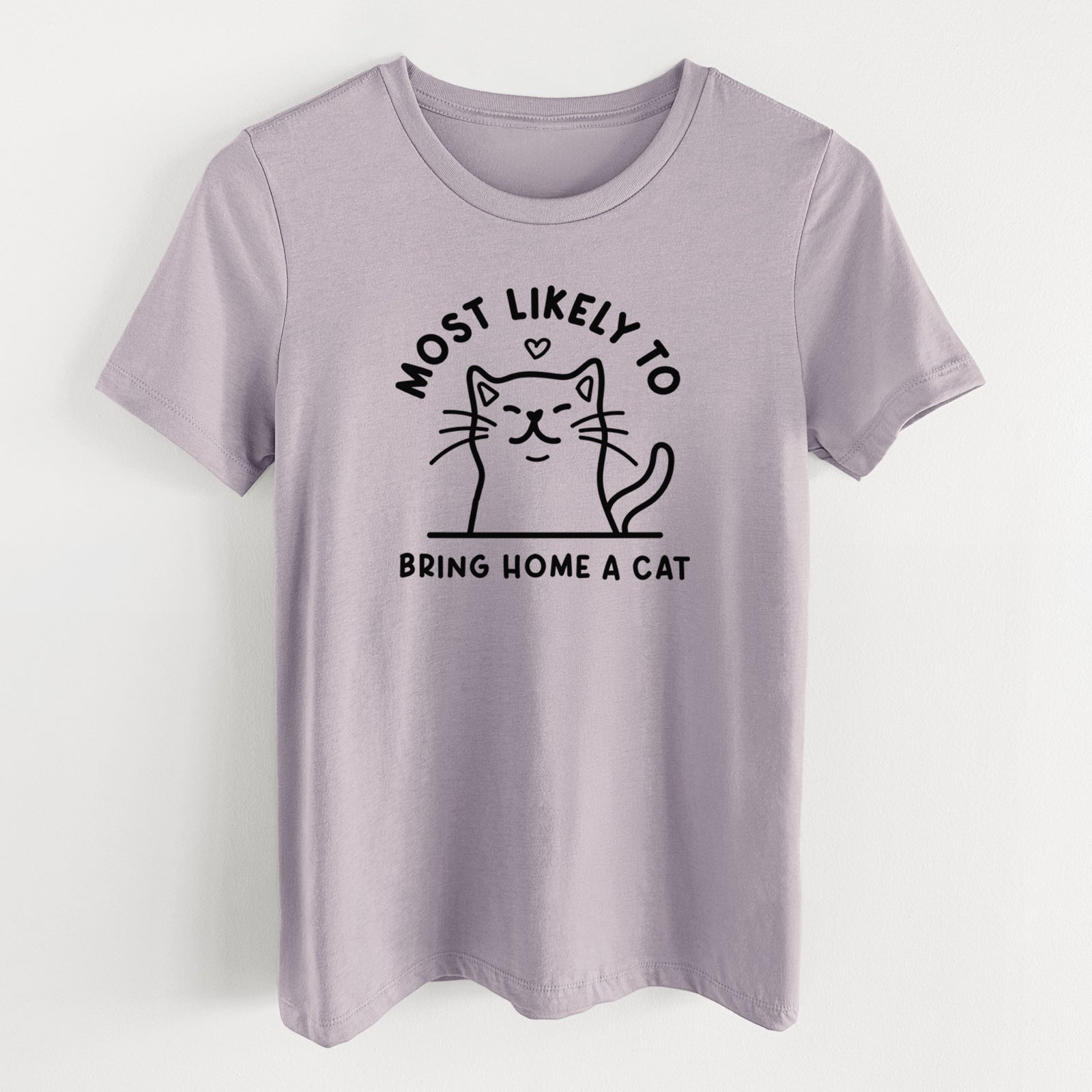 Most Likely to Bring Home a Cat - Women's Lightweight Relaxed Fit 100% Cotton Crewneck