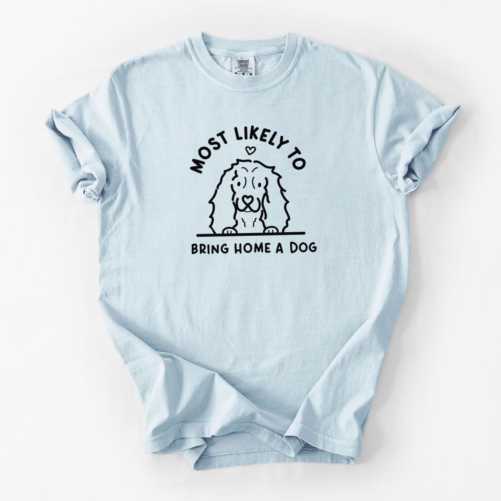 Most Likely to Bring Home a Dog - Cocker Spaniel - Unisex Comfort Colors Garment-Dyed Heavyweight T-shirt in Chambray