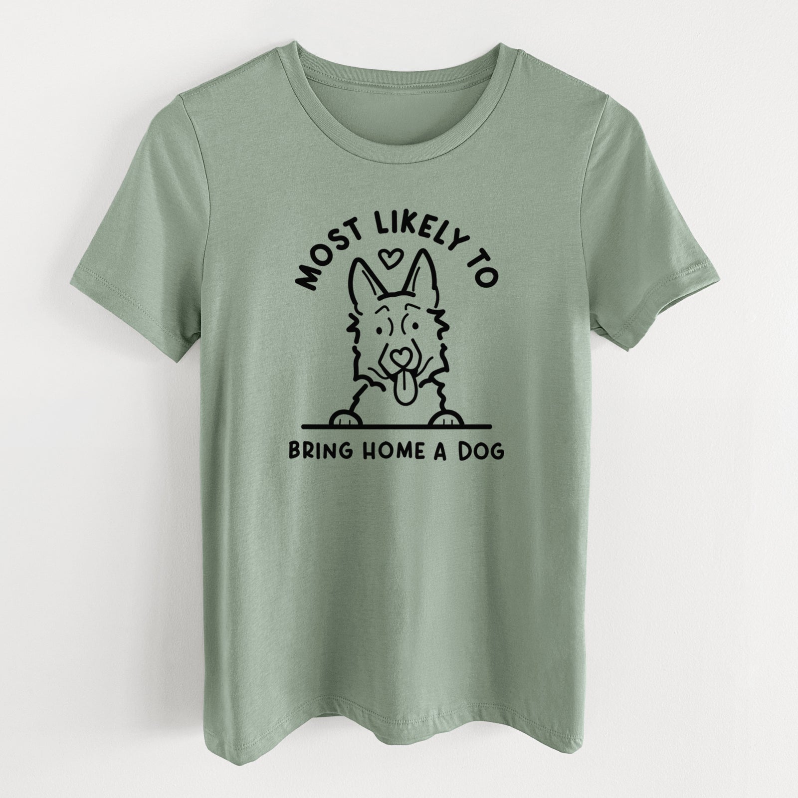 Most Likely to Bring Home a Dog - German Shepherd - Women's Lightweight Relaxed Fit 100% Cotton Crewneck