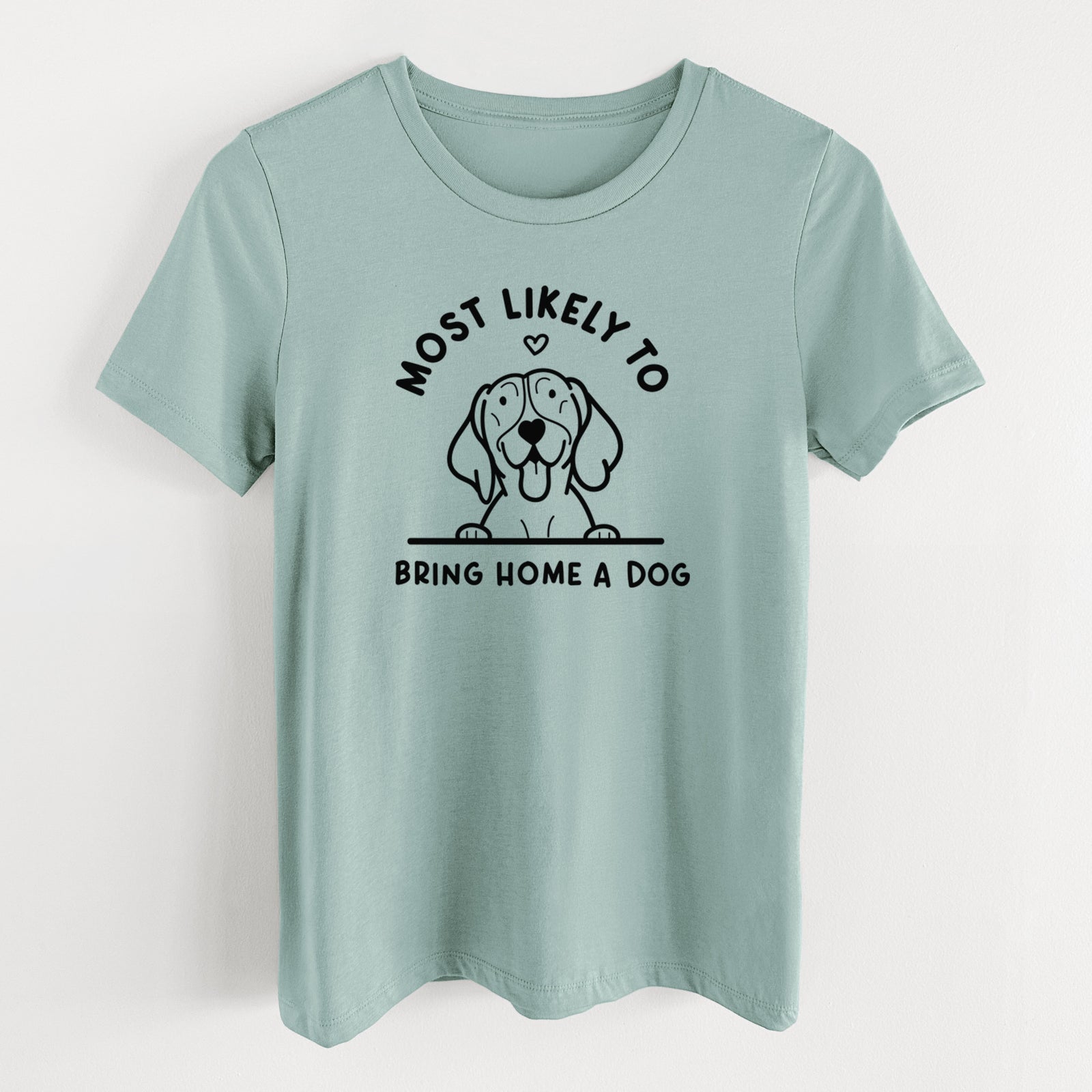 Most Likely to Bring Home a Dog - German Shorthaired Pointer - Women's Lightweight Relaxed Fit 100% Cotton Crewneck