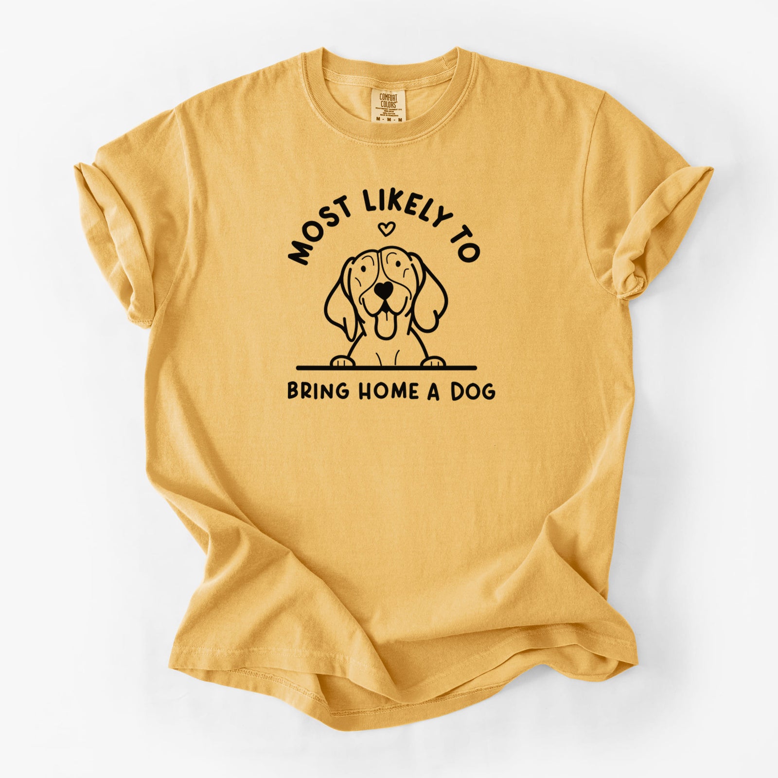 Most Likely to Bring Home a Dog - German Shorthaired Pointer - Unisex Comfort Colors Garment-Dyed Heavyweight T-shirt in Golden Wheat