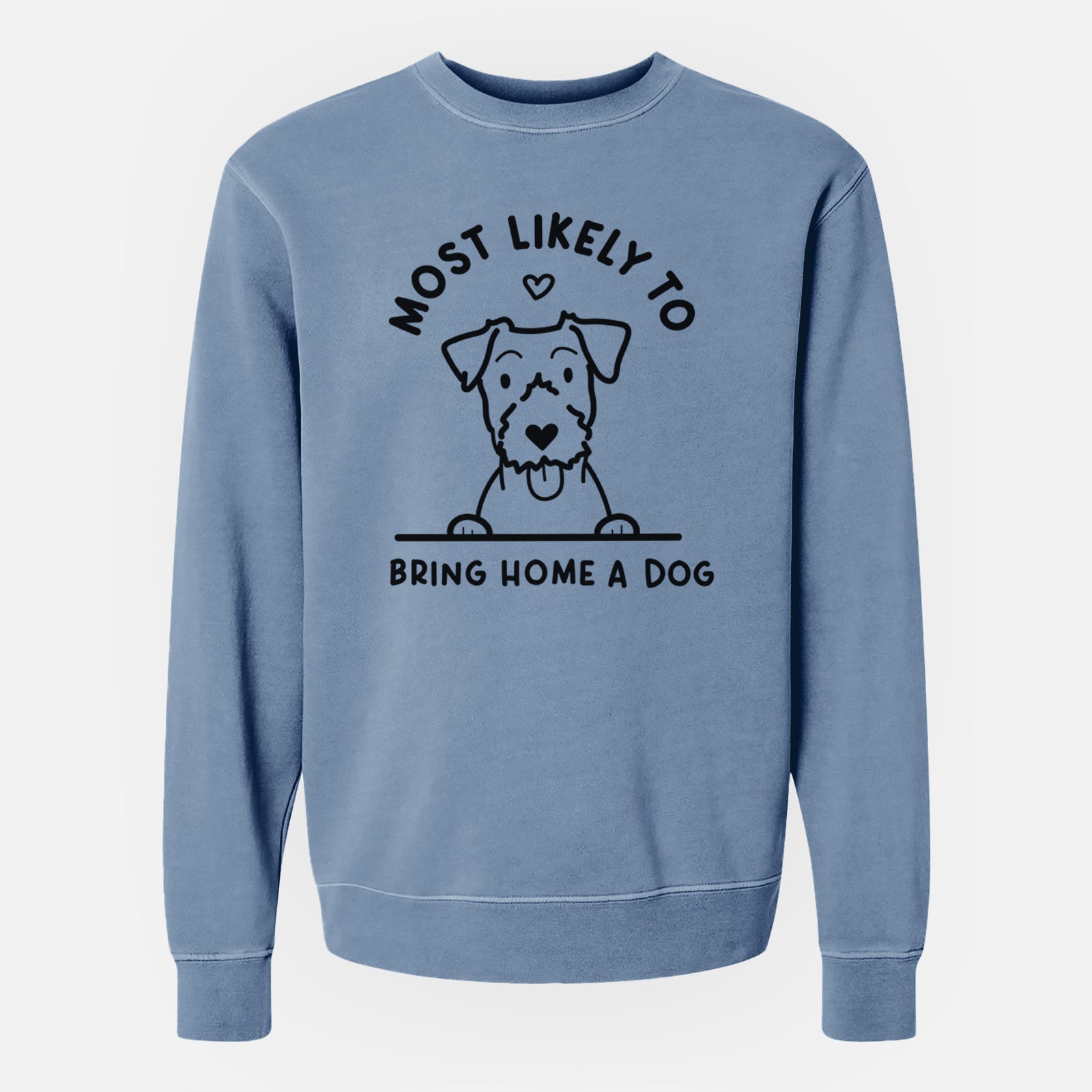 'Most Likely to Bring Home a Dog - Jack Russell' design on a Slate Blue Unisex pigment dyed crew sweatshirt