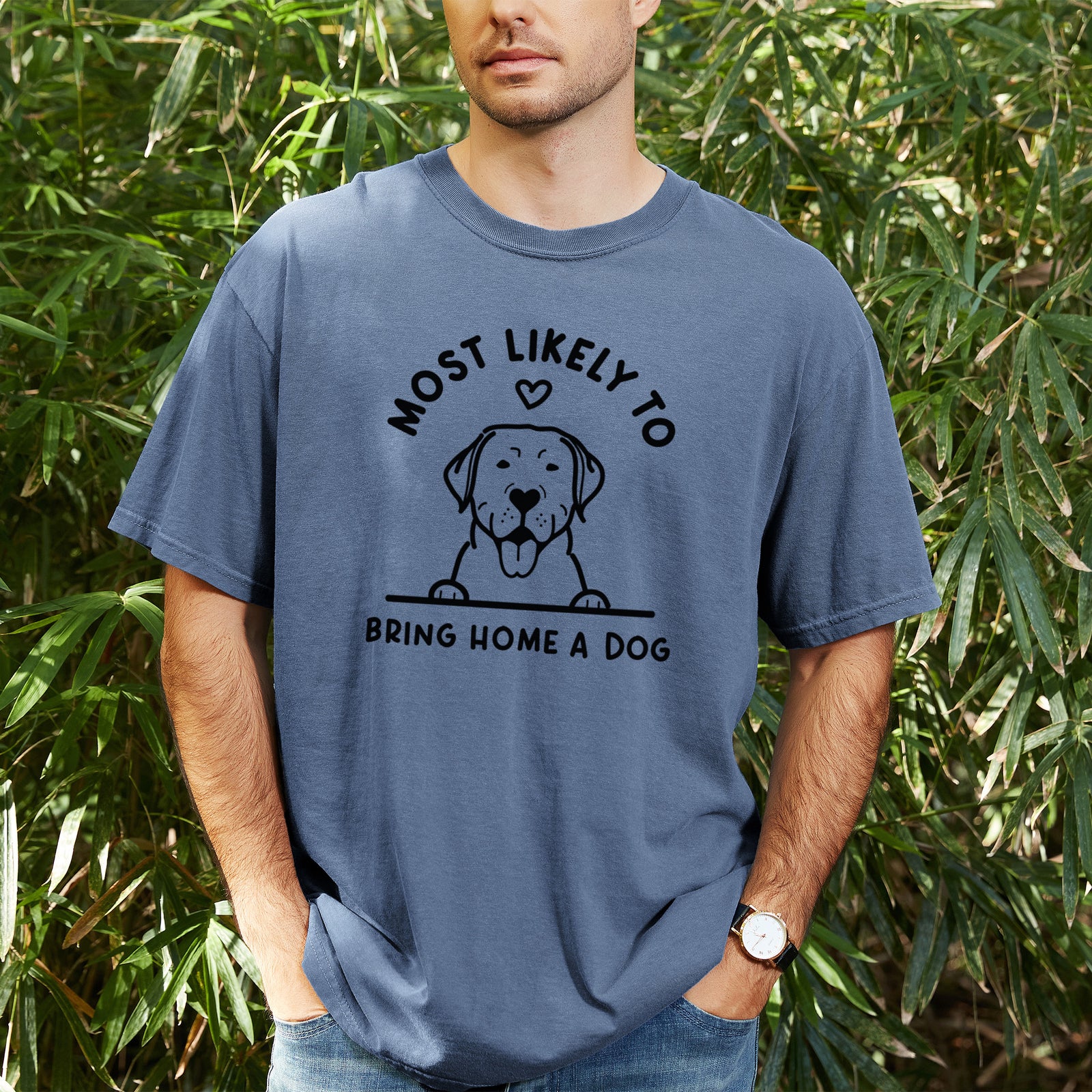 Most Likely to Bring Home a Dog - Labrador Retriever - Unisex Comfort Colors Garment-Dyed Heavyweight T-shirt, worn by model