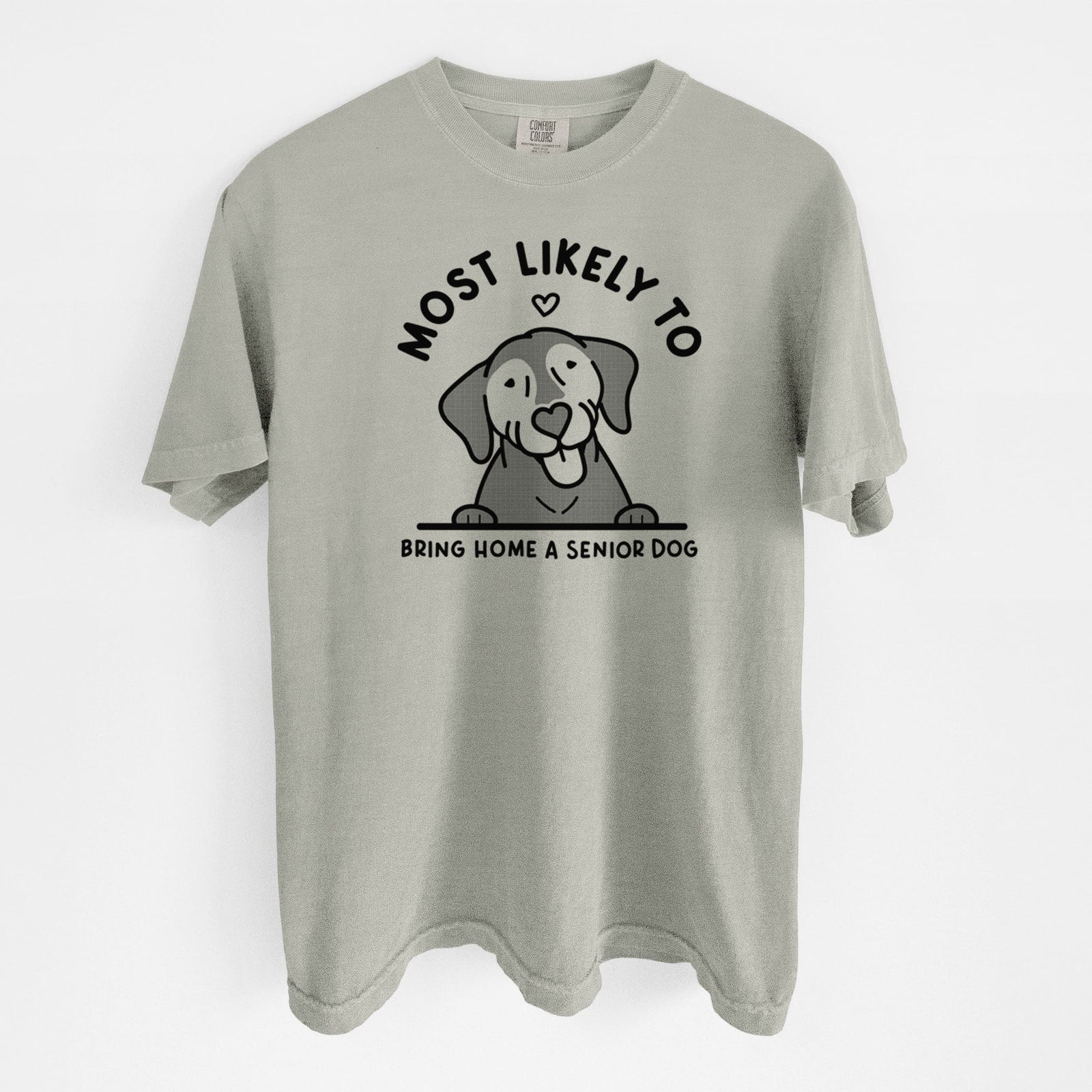 Most Likely to Bring Home a Senior Dog - Unisex Comfort Colors Garment-Dyed Heavyweight T-shirt in Sandstone