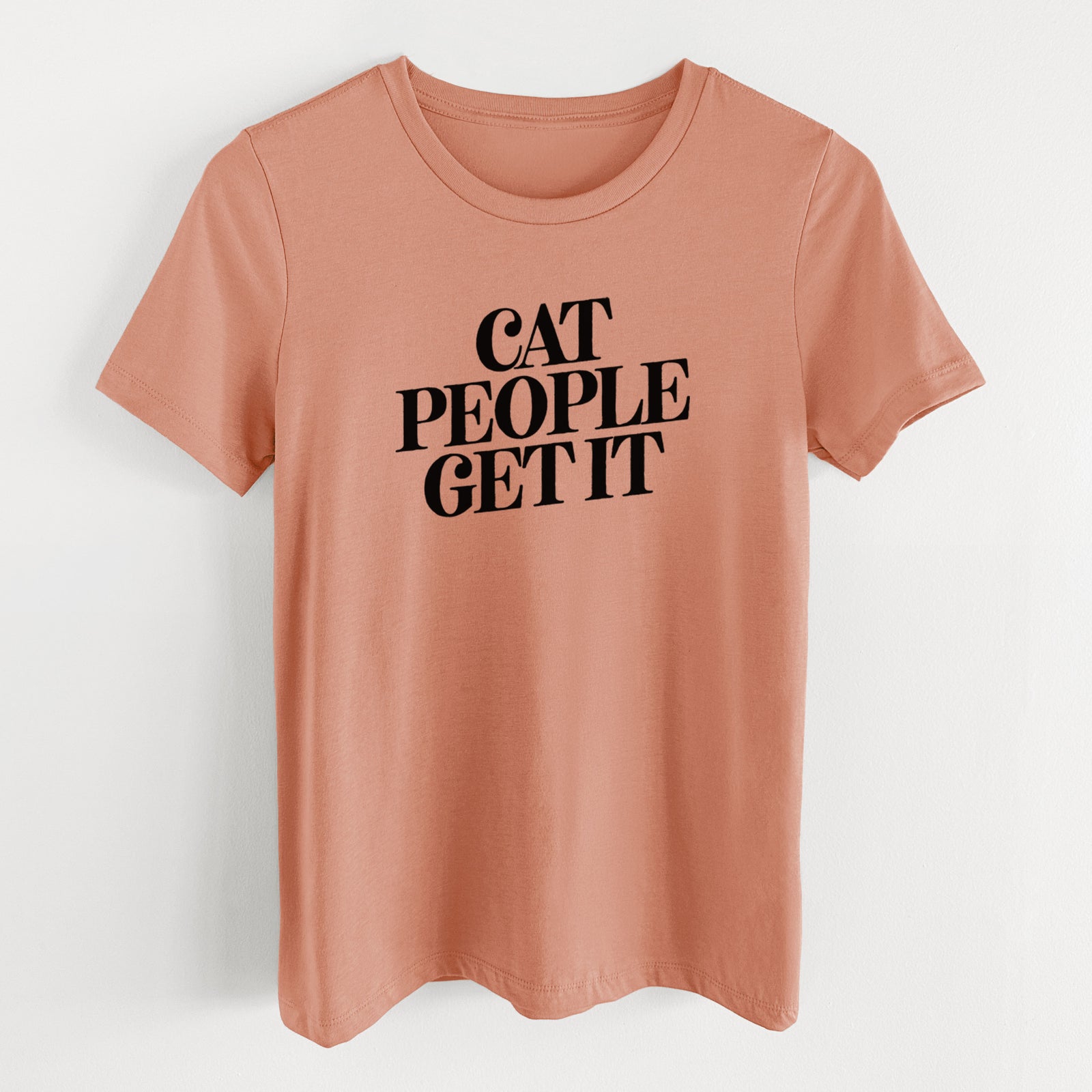 Cat People Get it - Women's Lightweight Relaxed Fit 100% Cotton Crewneck
