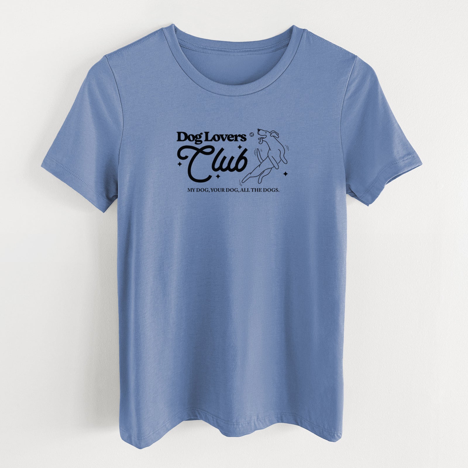 Dog Lovers Club - Women's Lightweight Relaxed Fit 100% Cotton Crewneck