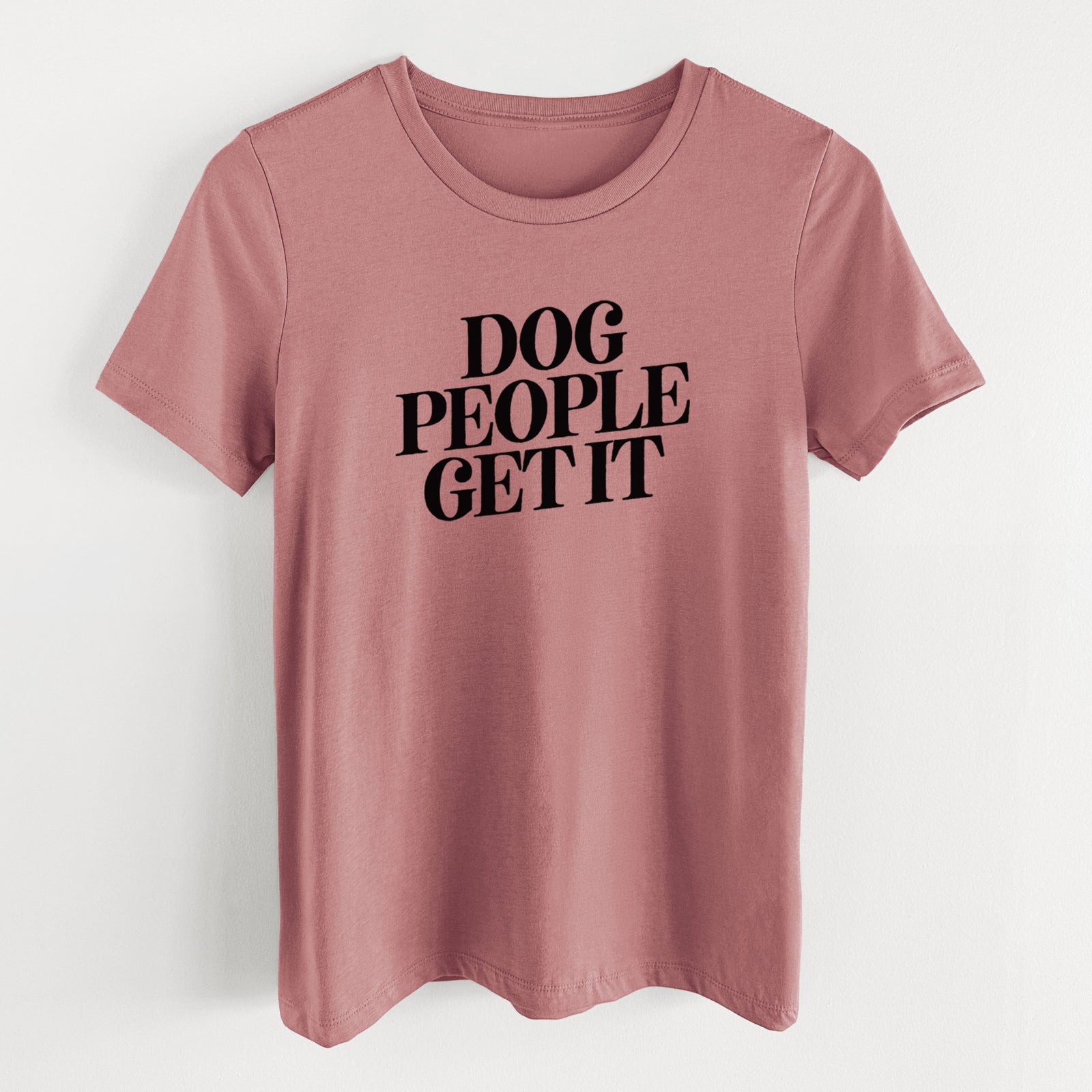 Dog People Get it - Women's Lightweight Relaxed Fit 100% Cotton Crewneck