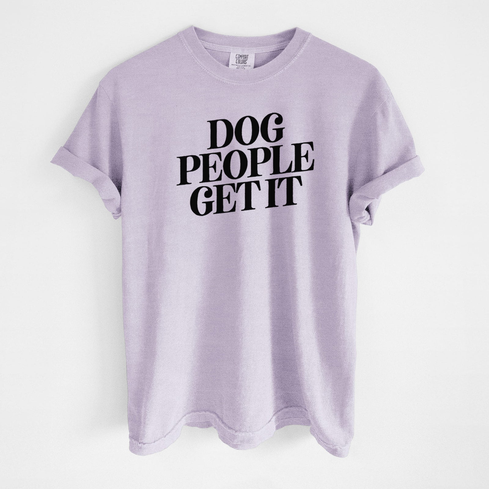 Dog People Get it - Unisex Comfort Colors Garment-Dyed Heavyweight T-shirt in Orchid