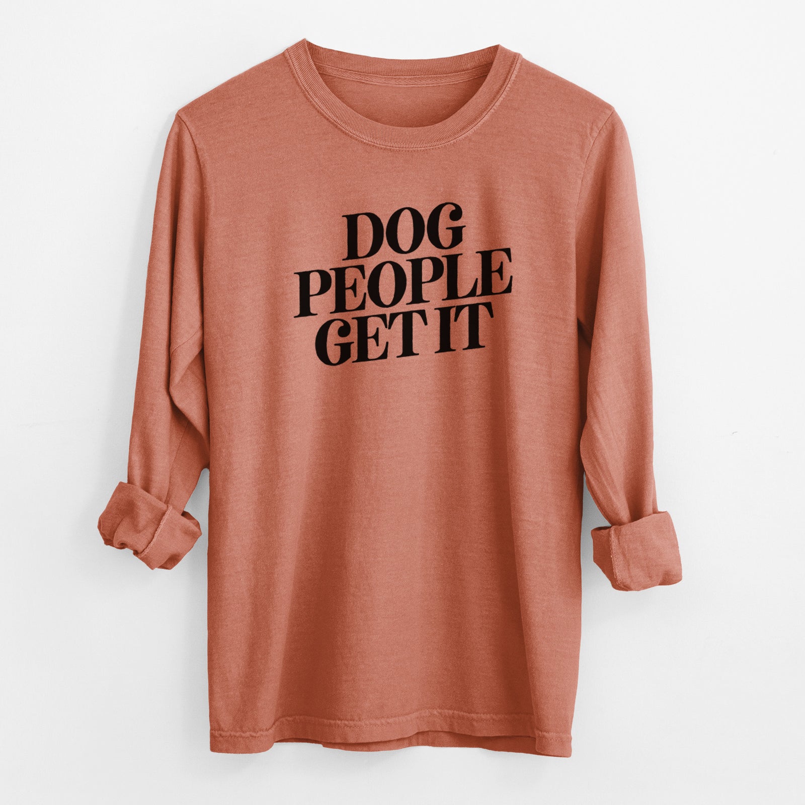 Dog People Get it - Men's Heavyweight 100% Cotton Long Sleeve
