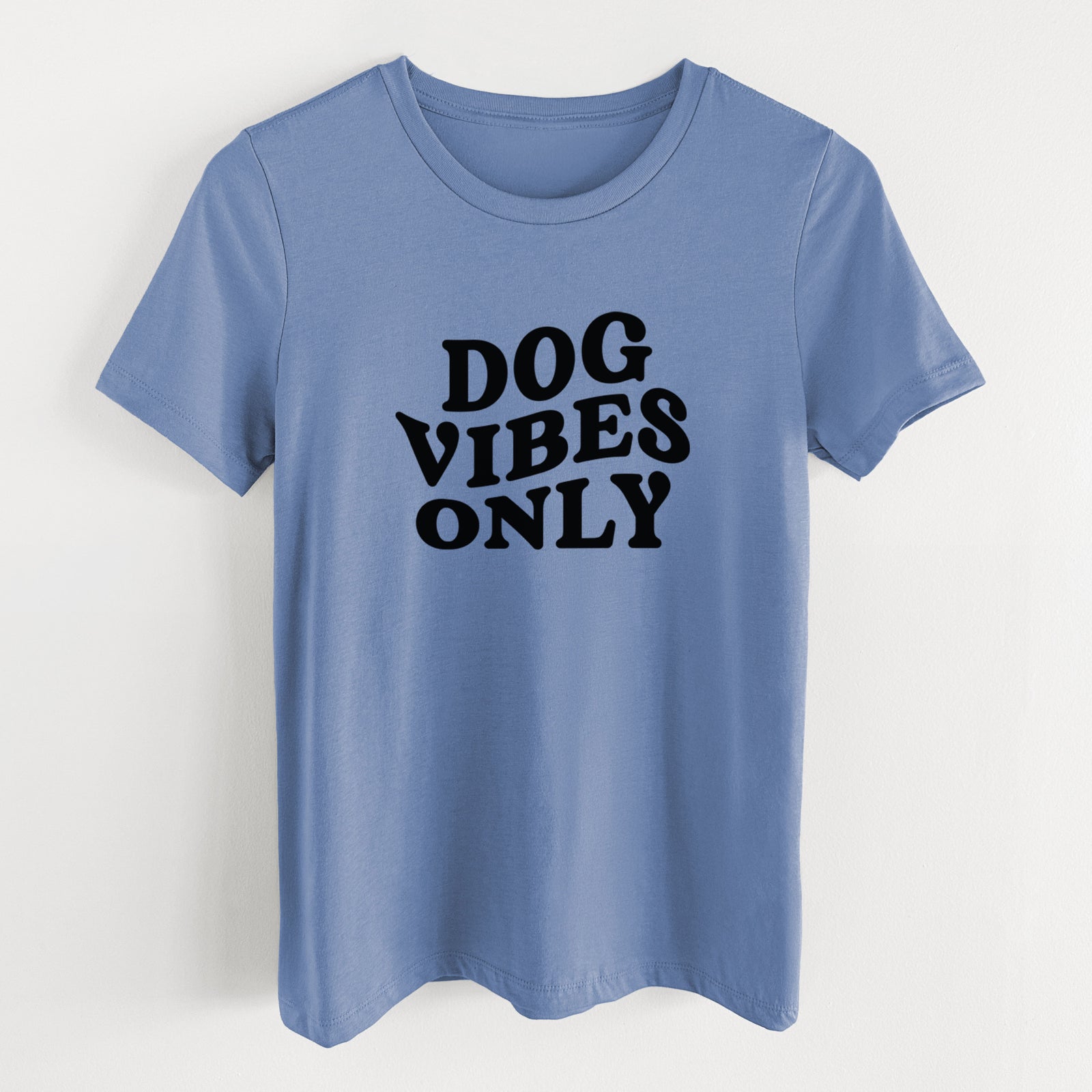 Dog Vibes Only - Women's Lightweight Relaxed Fit 100% Cotton Crewneck