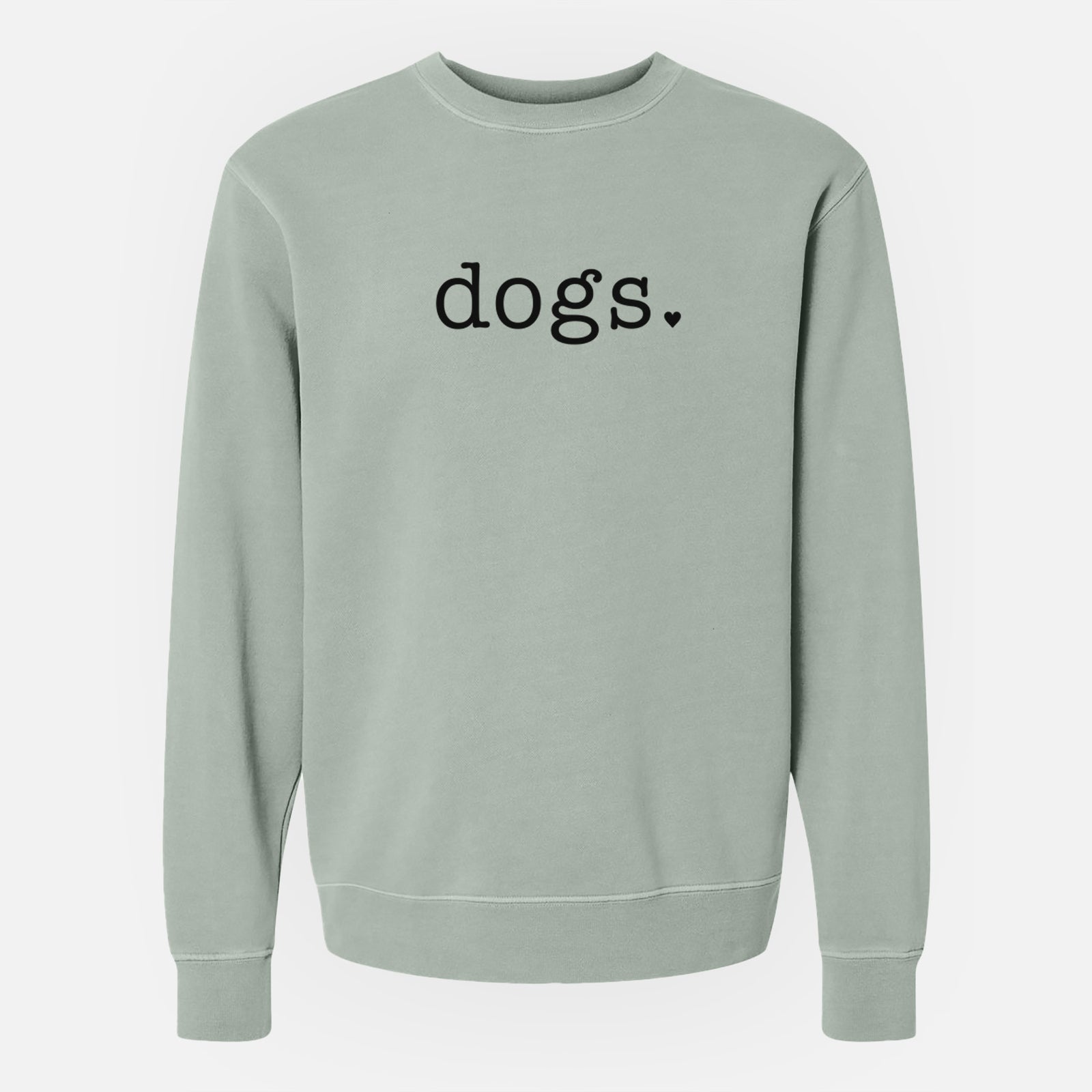 'Dogs' design on a Sage Unisex pigment dyed crew sweatshirt