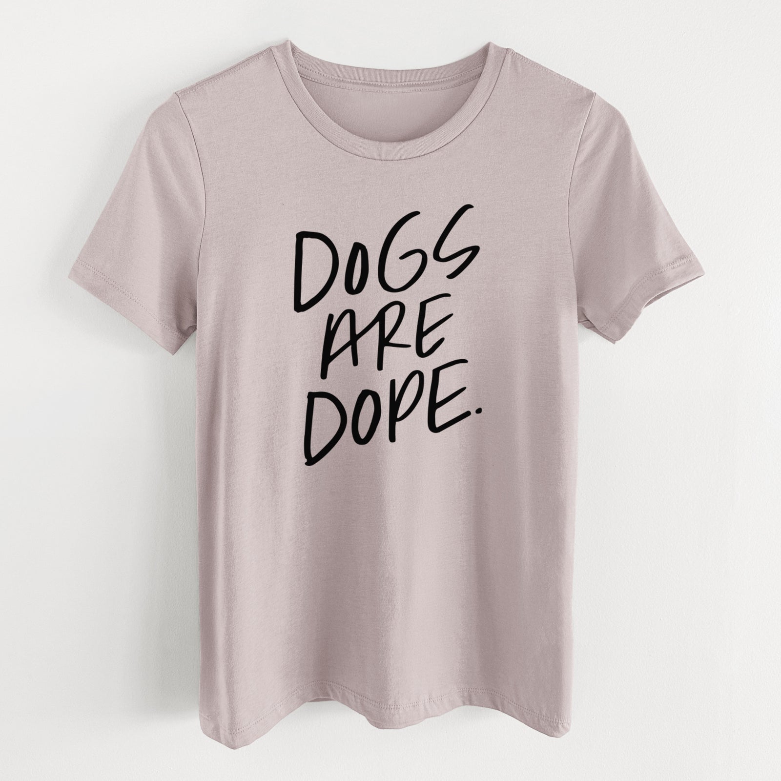 Dogs Are Dope - Women's Lightweight Relaxed Fit 100% Cotton Crewneck