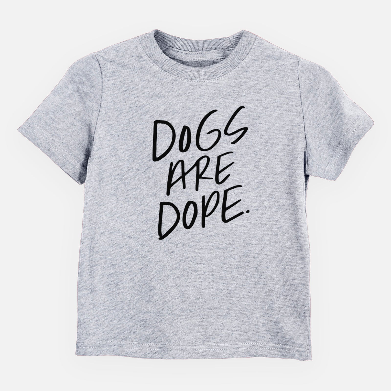 Dogs Are Dope - Kids/Youth/Toddler Shirt