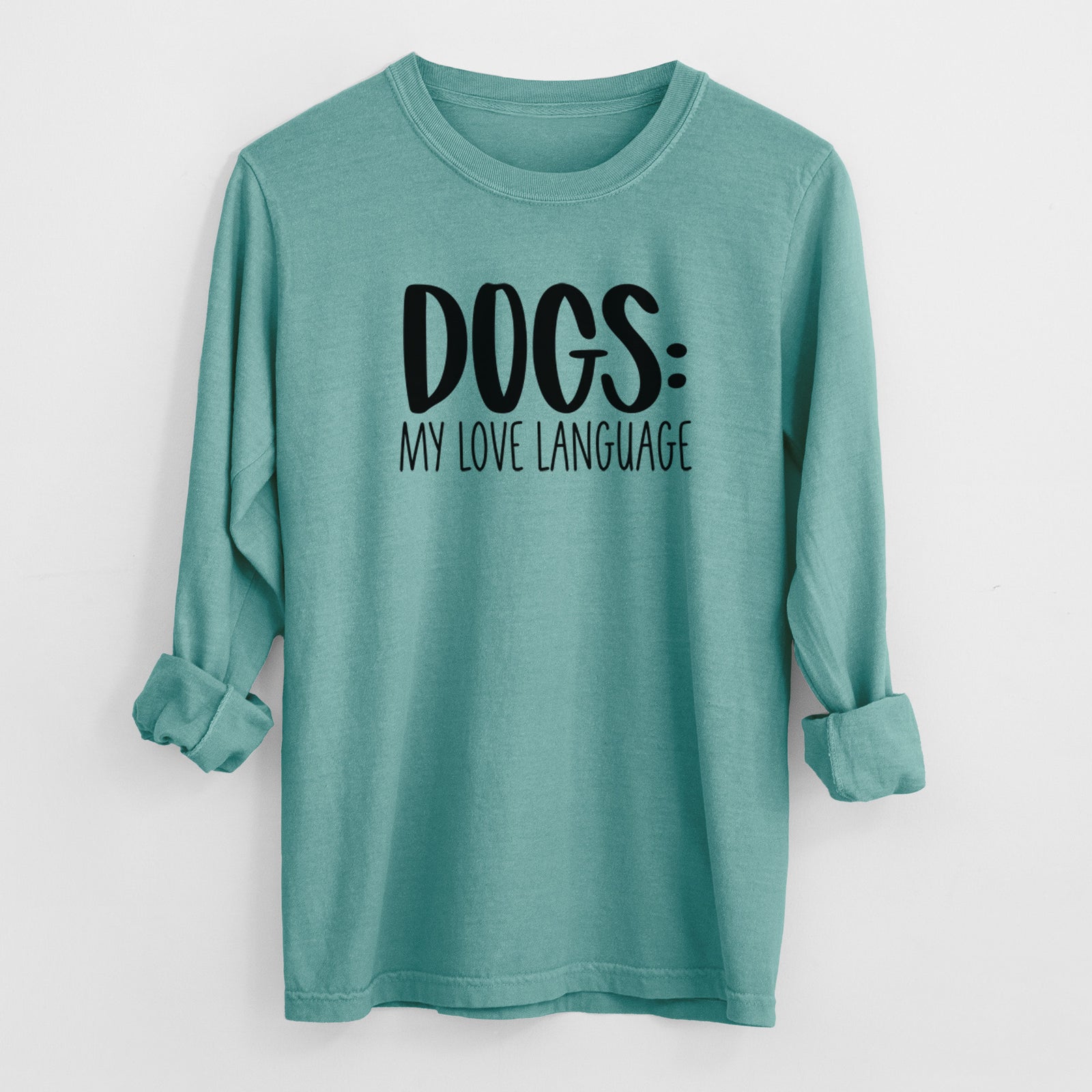 Dogs: My Love Language - Men's Heavyweight 100% Cotton Long Sleeve