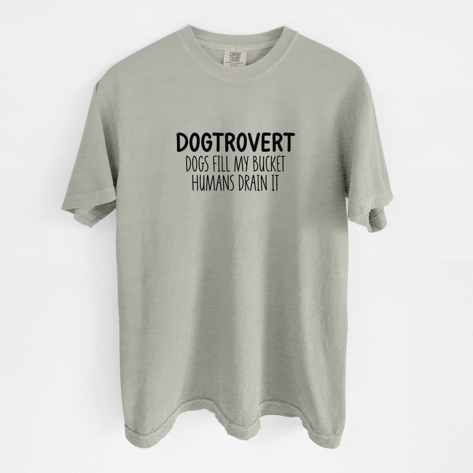 Dogtrovert - Dogs Fill My Bucket Humans Drain It - Unisex Comfort Colors Garment-Dyed Heavyweight T-shirt in Sandstone
