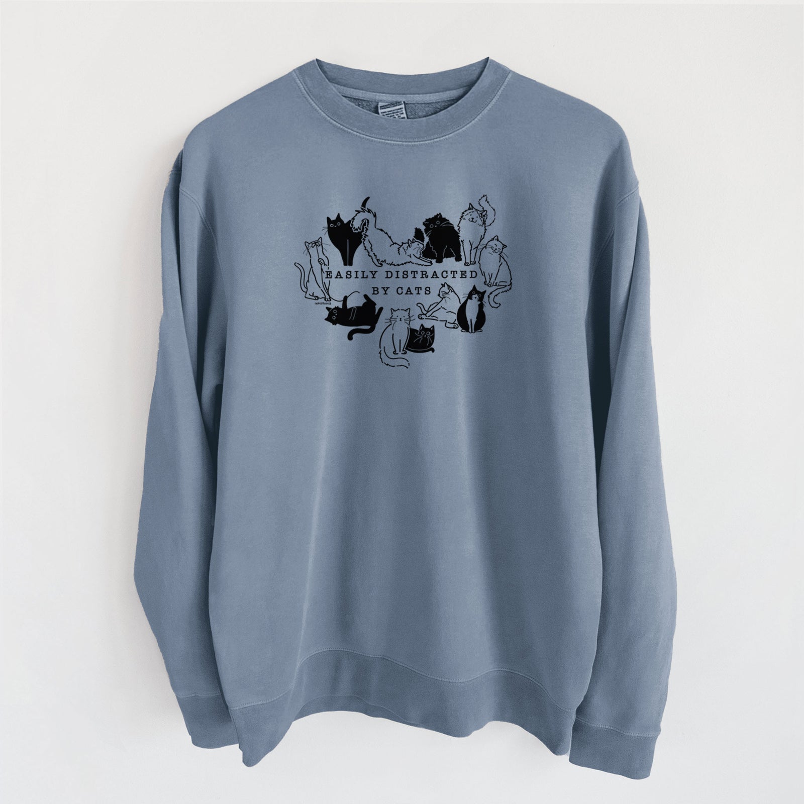 Easily Distracted by Cats - Unisex Pigment Dyed Crew Sweatshirt in Slate Blue