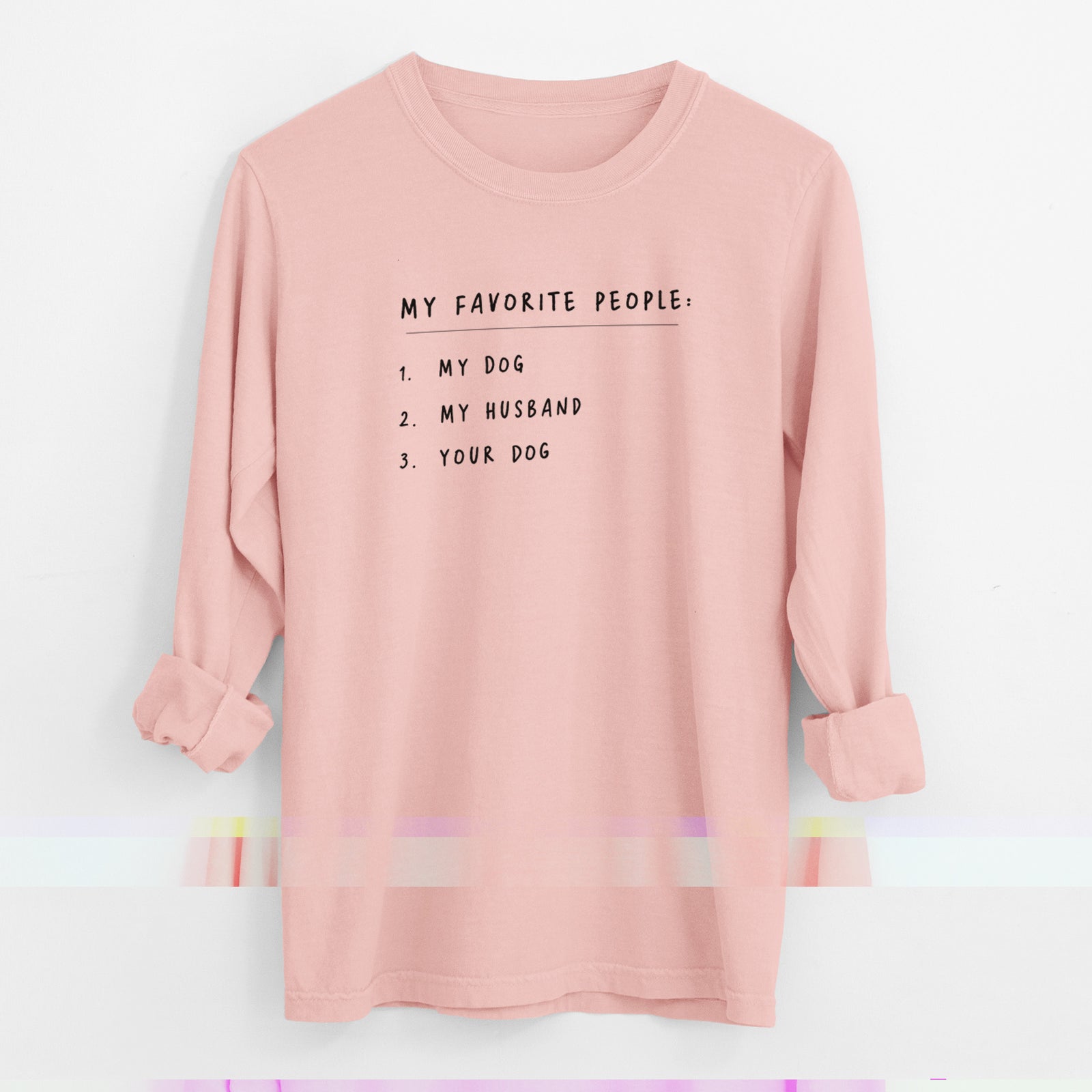 My Favorite People: Dog, Husband, Dog - Men's Heavyweight 100% Cotton Long Sleeve