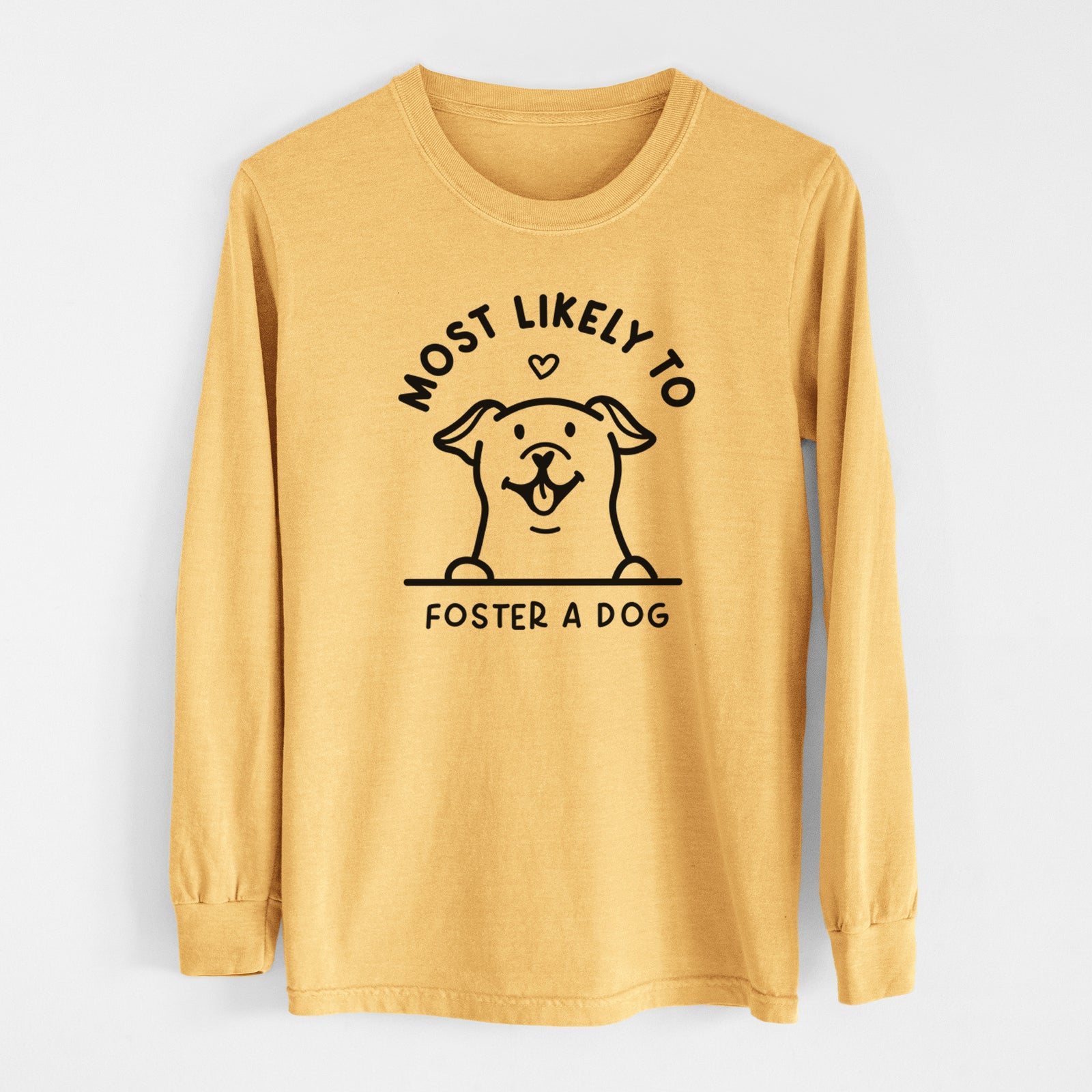 Most Likely to Foster a Dog - Men's Heavyweight 100% Cotton Long Sleeve