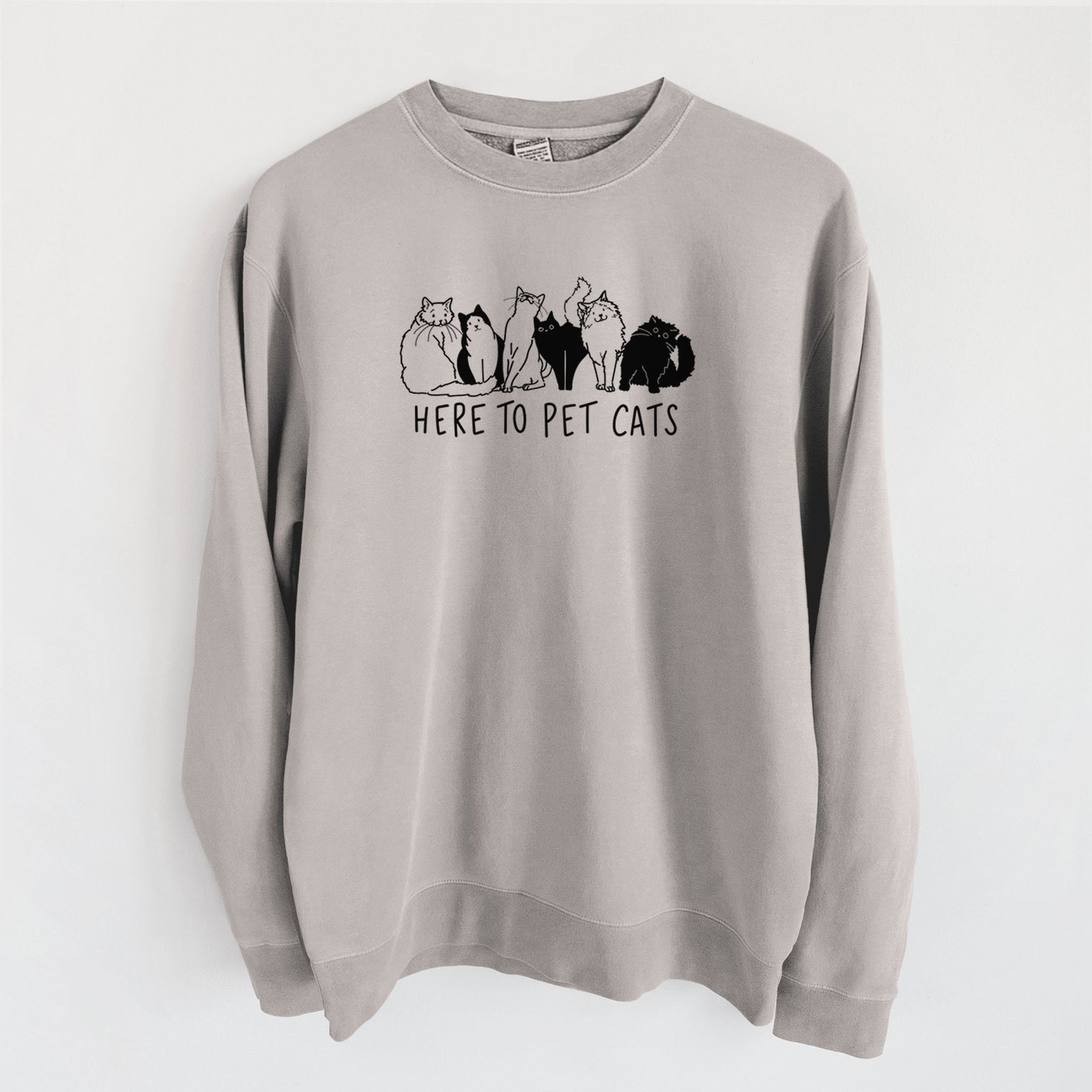 Here to Pet Cats - Unisex Pigment Dyed Crew Sweatshirt in Cement