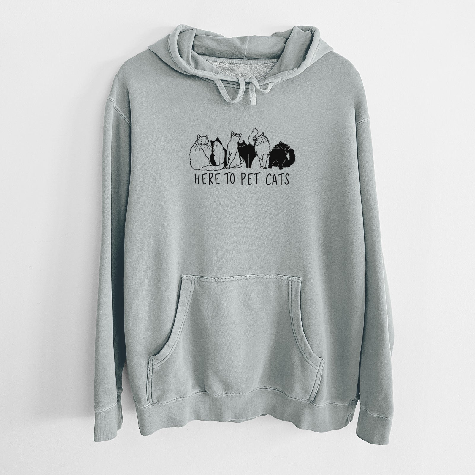 'Here to Pet Cats' design on a Sage Unisex pigment dyed hoodie