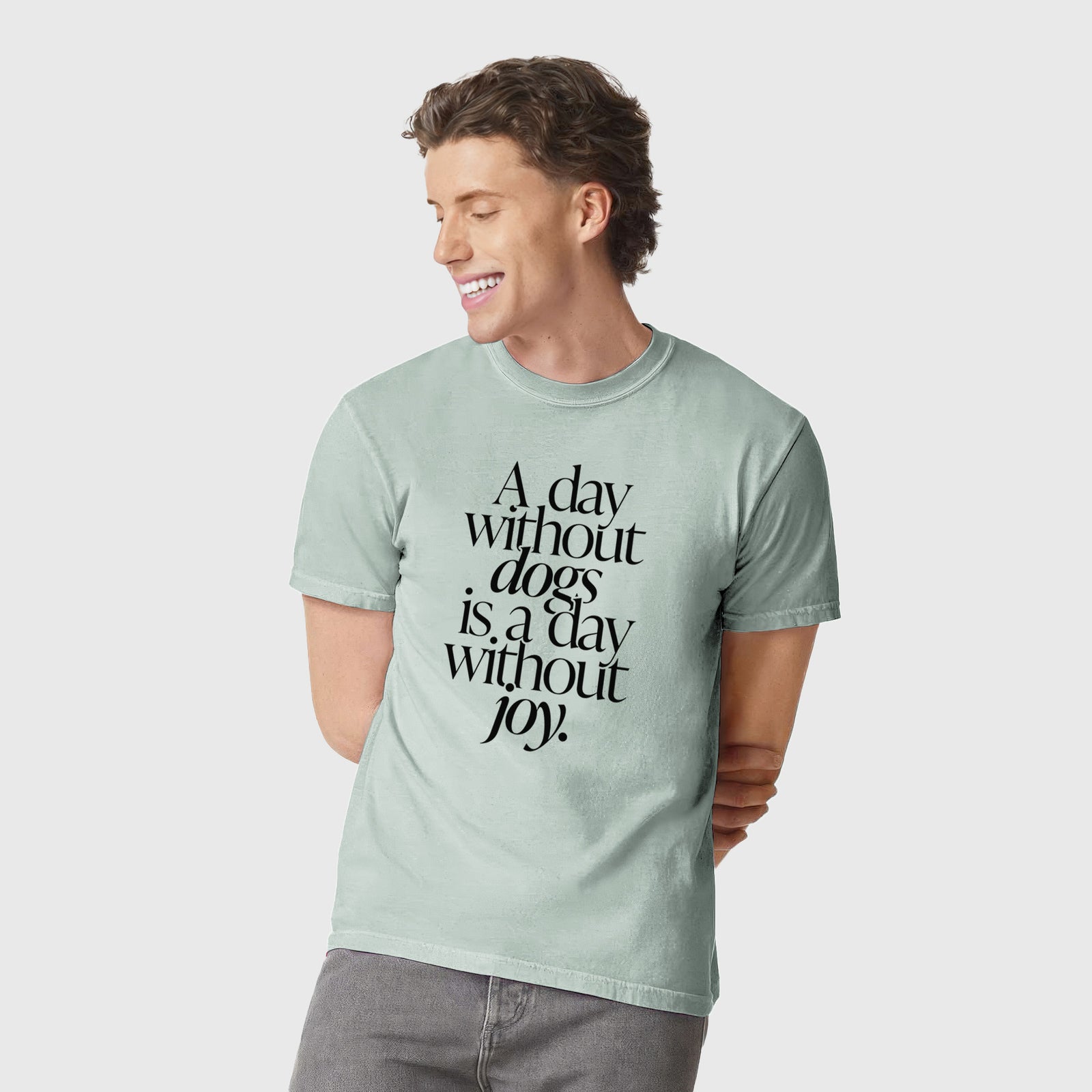 A day without Dogs is a day without joy - Unisex Comfort Colors Garment-Dyed Heavyweight T-shirt, worn by model