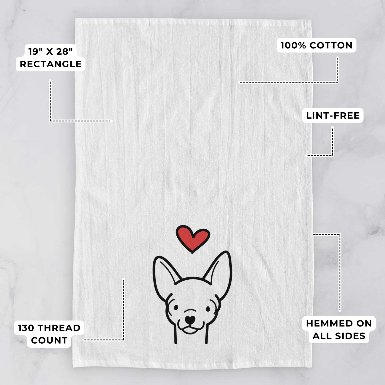 Minimalist line drawing of a Chihuahua with a red heart on a tea towel, with feature callouts: 19 x 28 inch rectangle, 100% cotton, lint-free, 120 thread count, hemmed on all sides