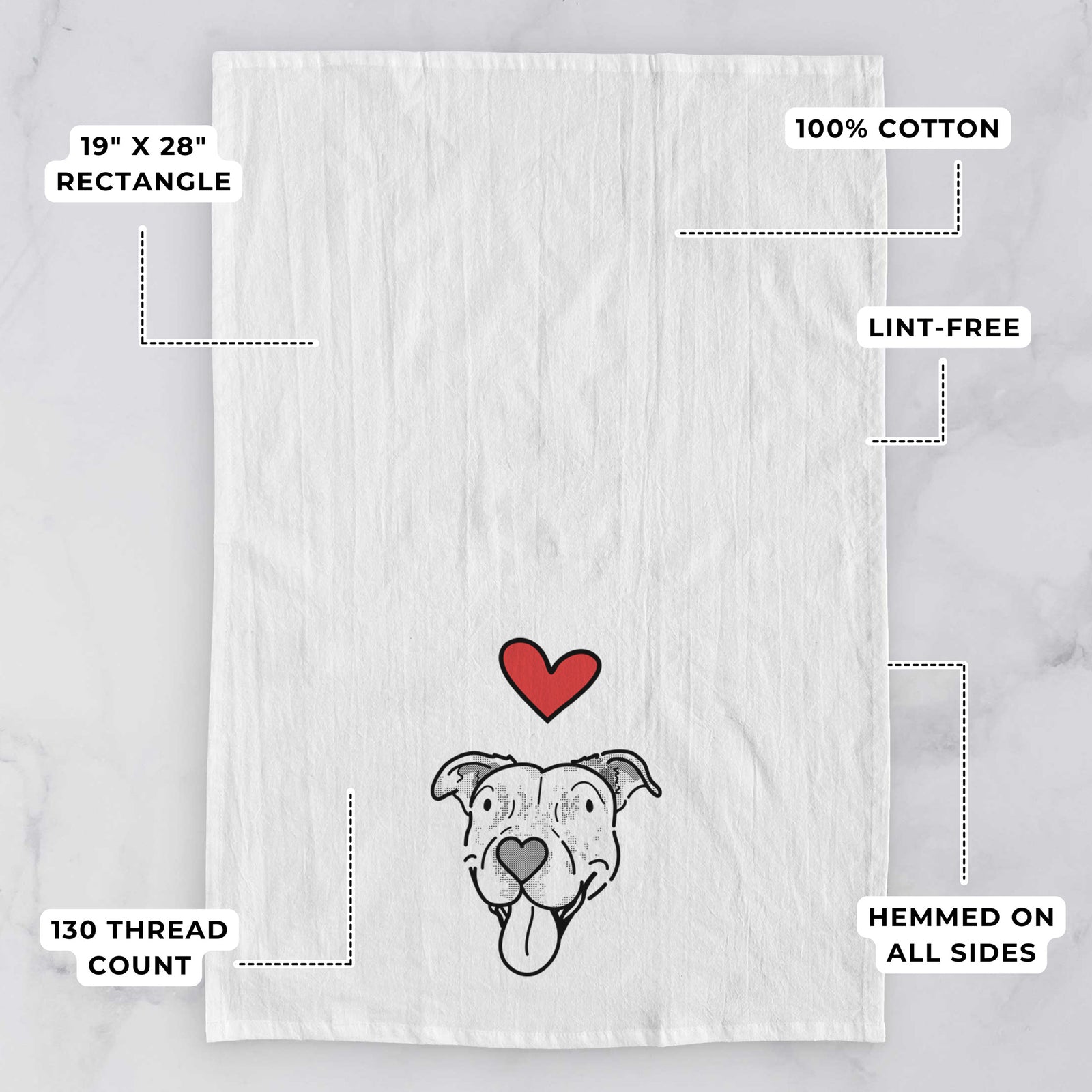 Minimalist line drawing of Dottie the Pitbull Mix with a red heart on a tea towel, with feature callouts: 19 x 28 inch rectangle, 100% cotton, lint-free, 120 thread count, hemmed on all sides