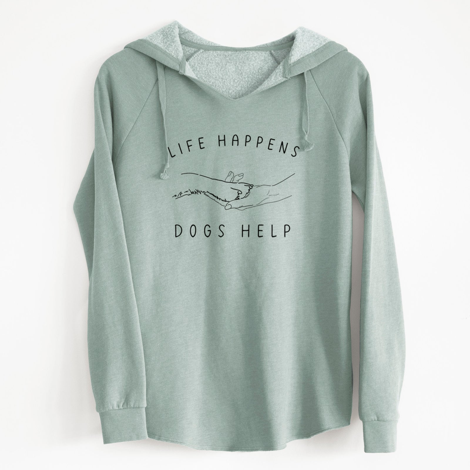 'Life Happens Dogs Help - Paw' design on a Sage Cali Wave Hooded Sweatshirt