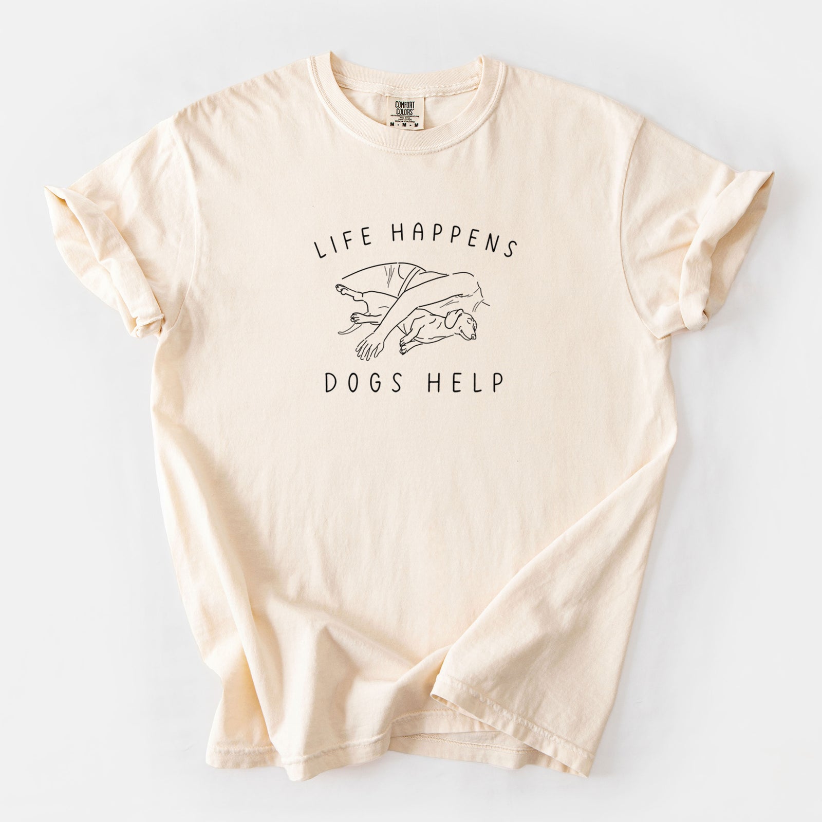 Life Happens Dogs Help - Dachshund - Unisex Comfort Colors Garment-Dyed Heavyweight T-shirt in Ivory