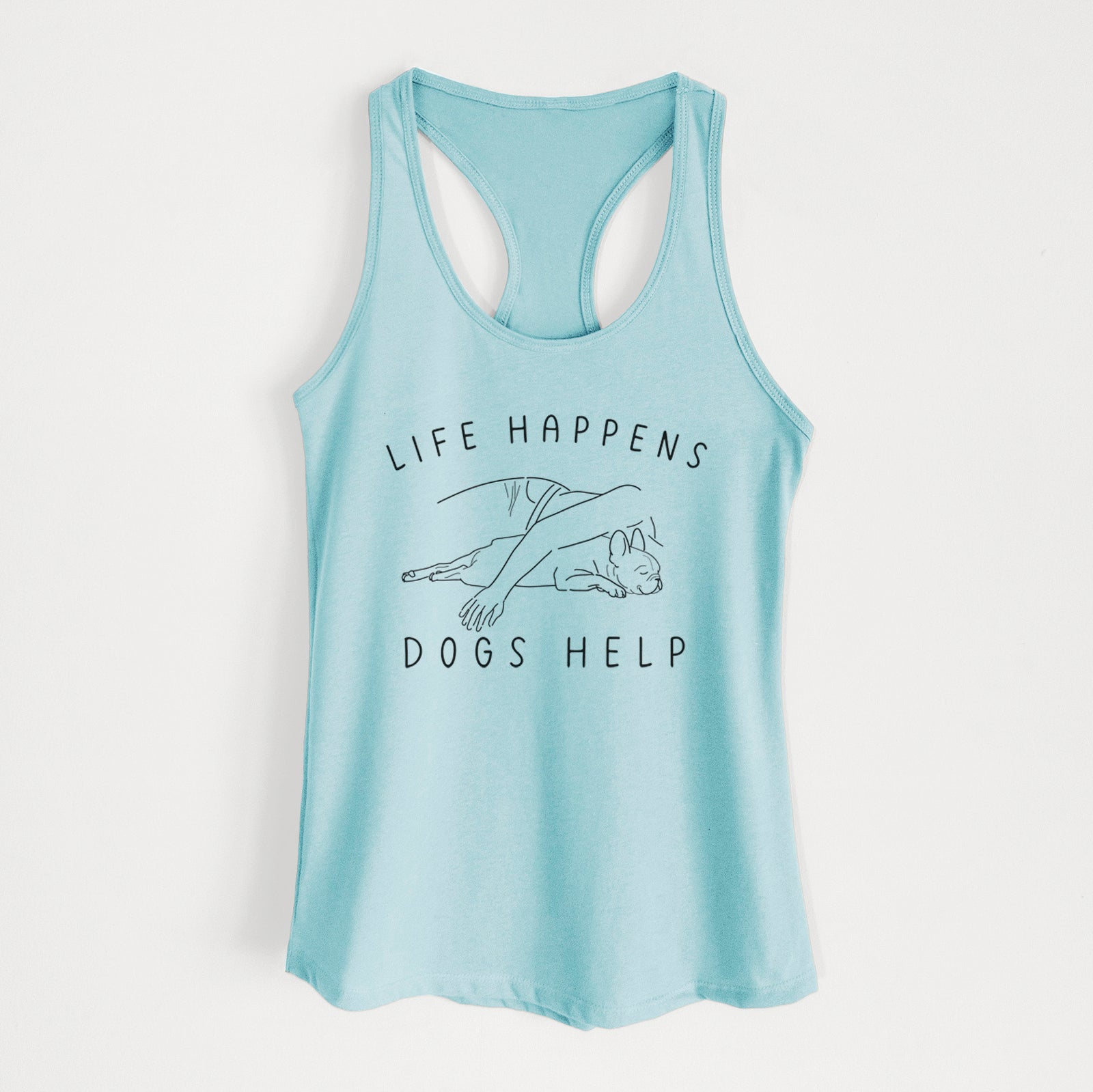 'Life Happens Dogs Help - French Bulldog' design on a Cancun Blue Women's racerback tanktop