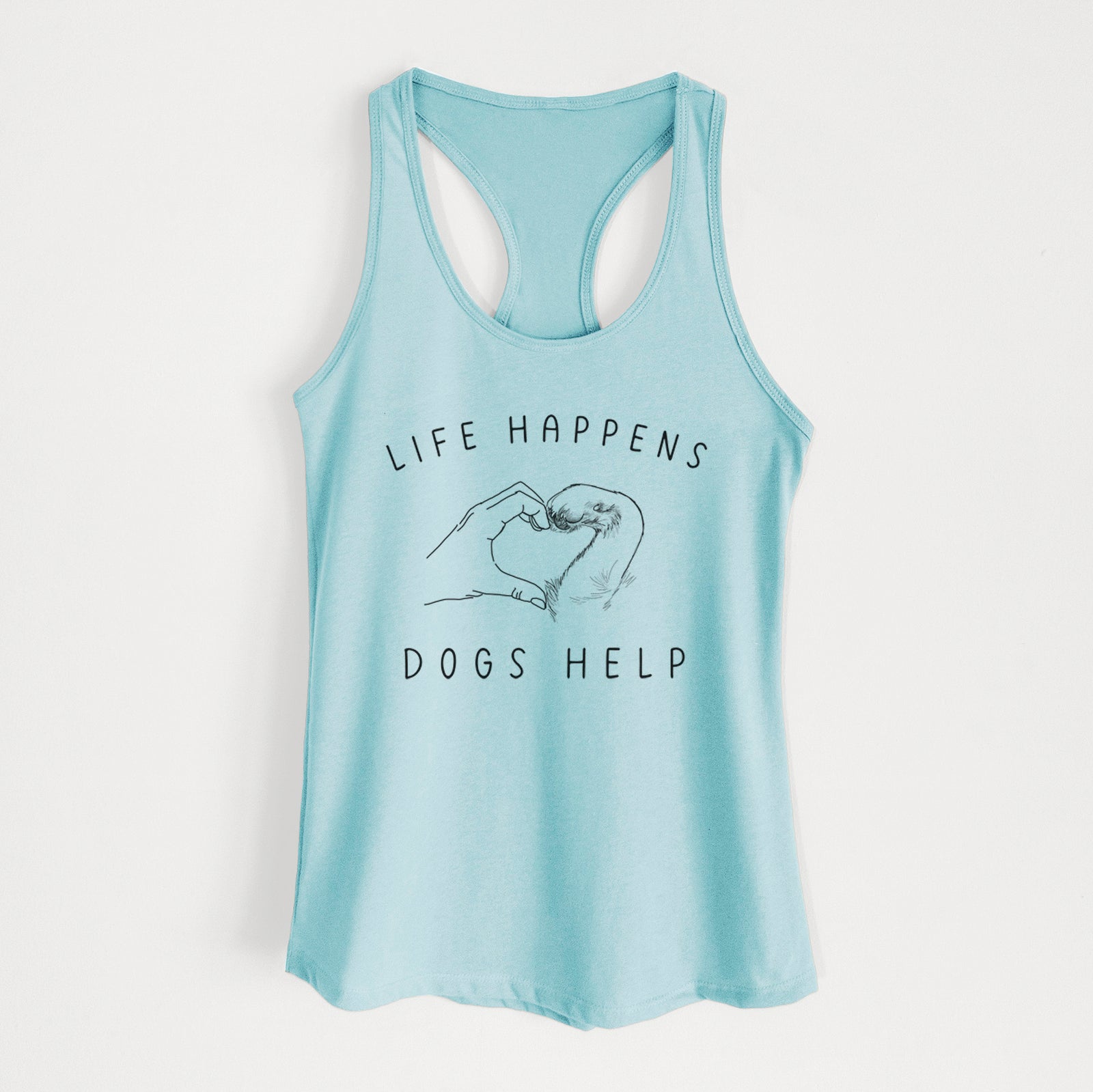 'Life Happens Dogs Help - Paw Hand Heart' design on a Cancun Blue Women's racerback tanktop