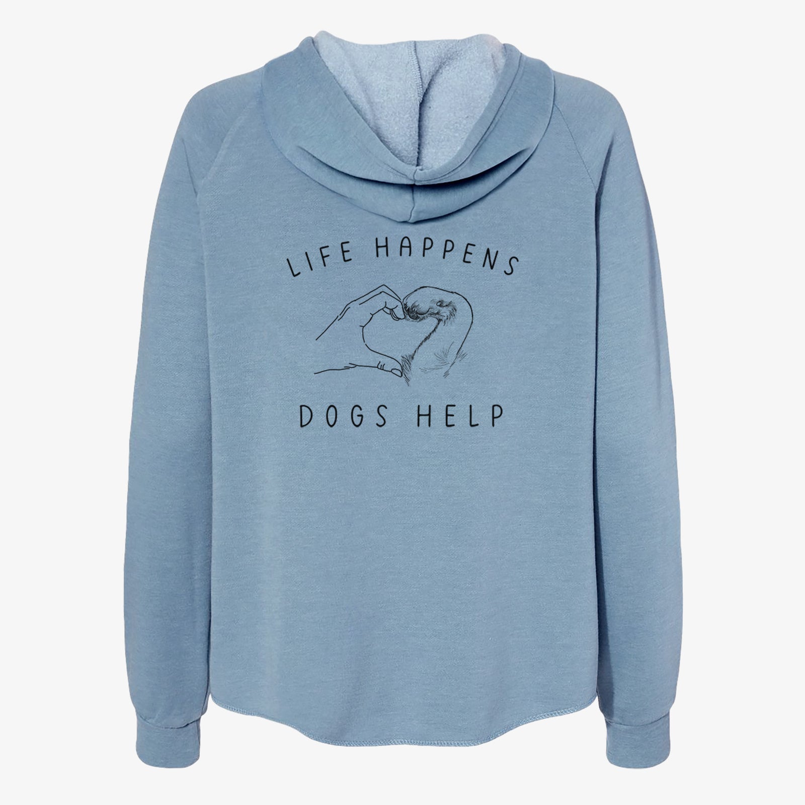 'Life Happens Dogs Help - Paw Hand Heart' design on a Misty Blue Women's cali wave zip-up sweatshirt