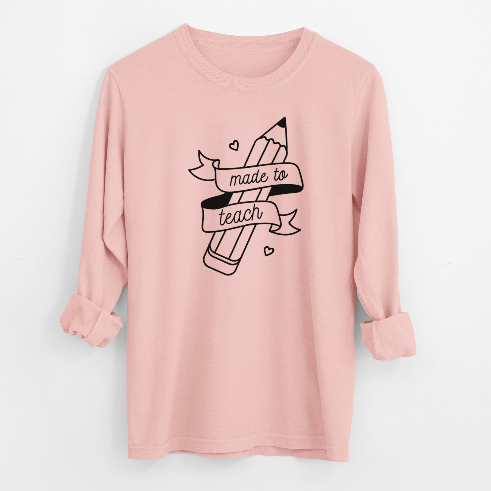 Made to Teach - Men's Heavyweight 100% Cotton Long Sleeve