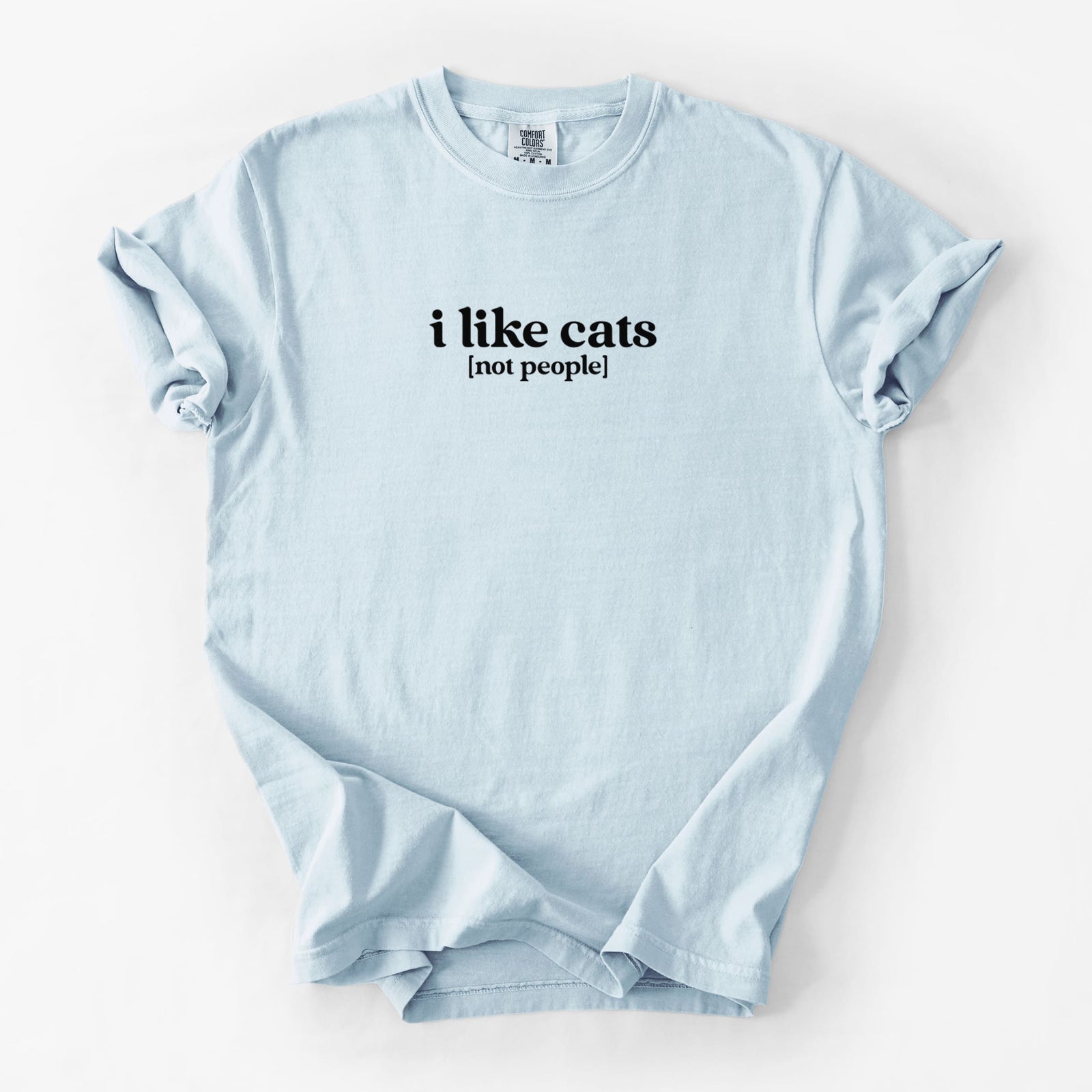 I like cats - not people - Unisex Comfort Colors Garment-Dyed Heavyweight T-shirt in Chambray