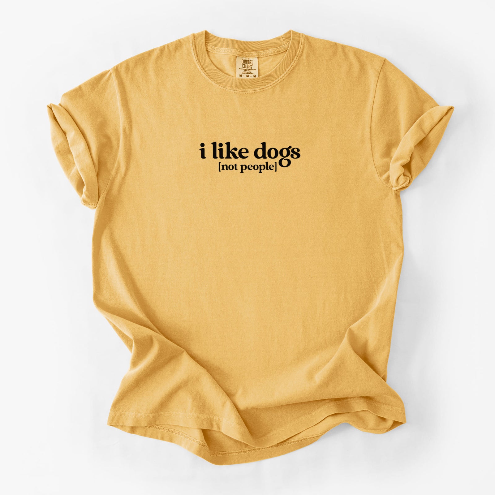 I like dogs - not people - Unisex Comfort Colors Garment-Dyed Heavyweight T-shirt in Golden Wheat