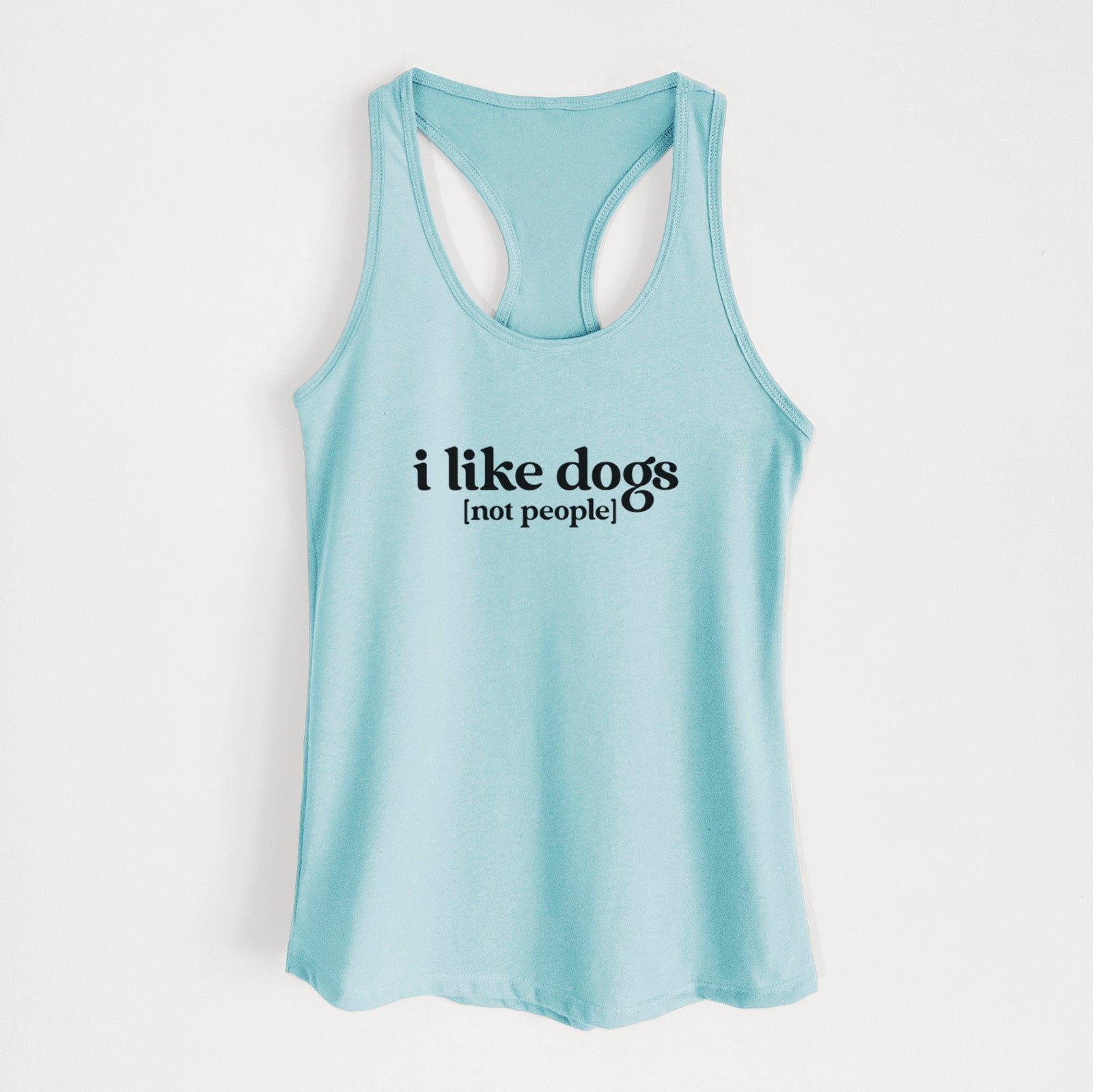 'I like dogs - not people' design on a Cancun Blue Women's racerback tanktop