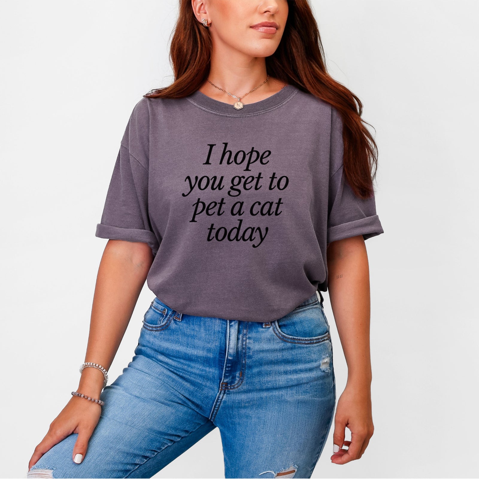 I hope you get to pet a cat today - Unisex Comfort Colors Garment-Dyed Heavyweight T-shirt, worn by model