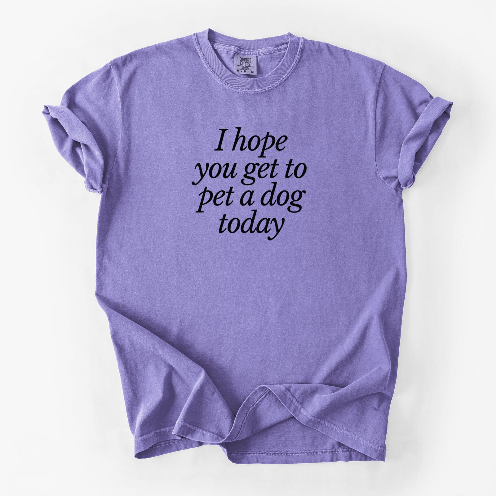 I hope you get to pet a dog today - Unisex Comfort Colors Garment-Dyed Heavyweight T-shirt in Violet