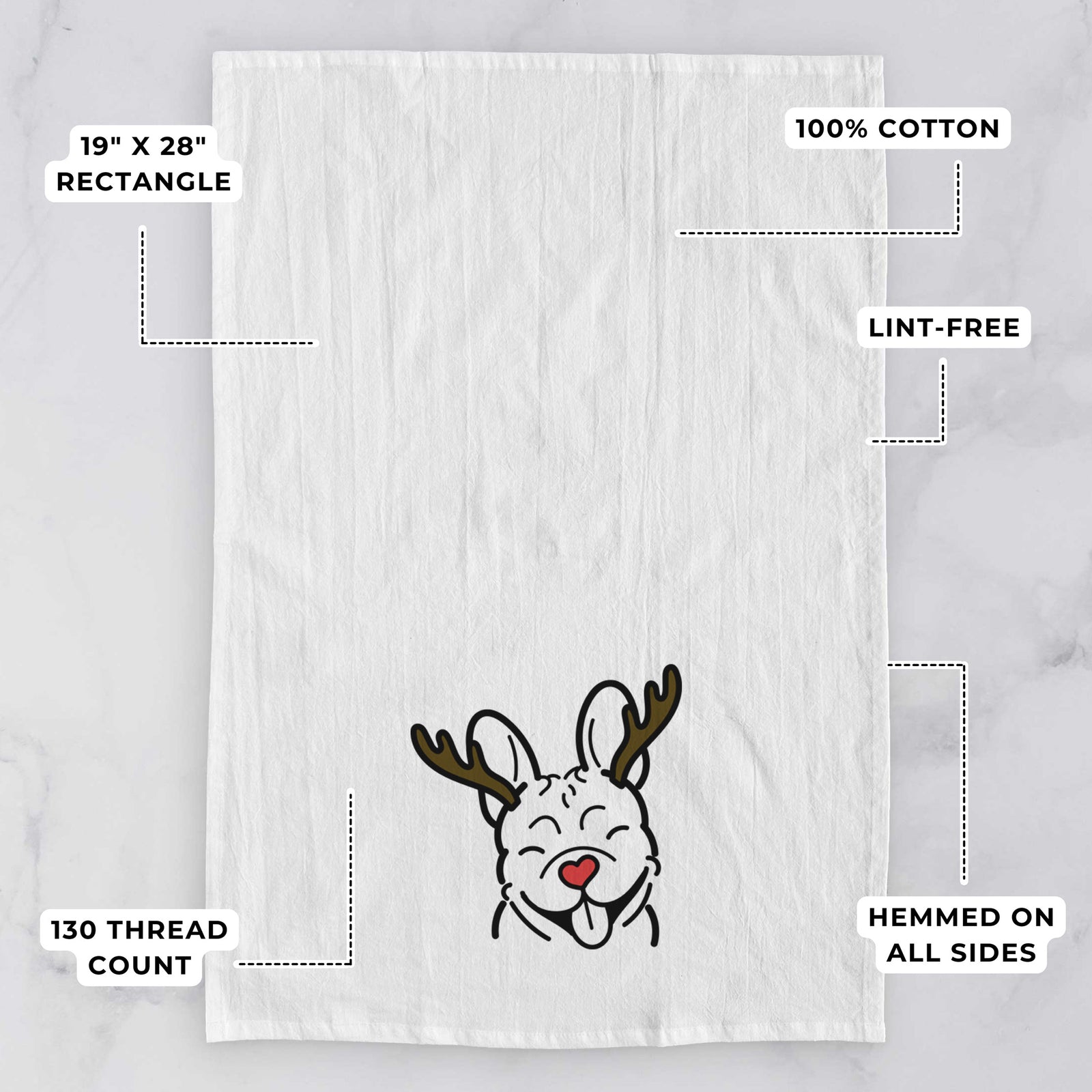 Minimalist line drawing of a French Bulldog with reindeer antlers and a red nose on a tea towel, with feature callouts: 19 x 28 inch rectangle, 100% cotton, lint-free, 120 thread count, hemmed on all sides