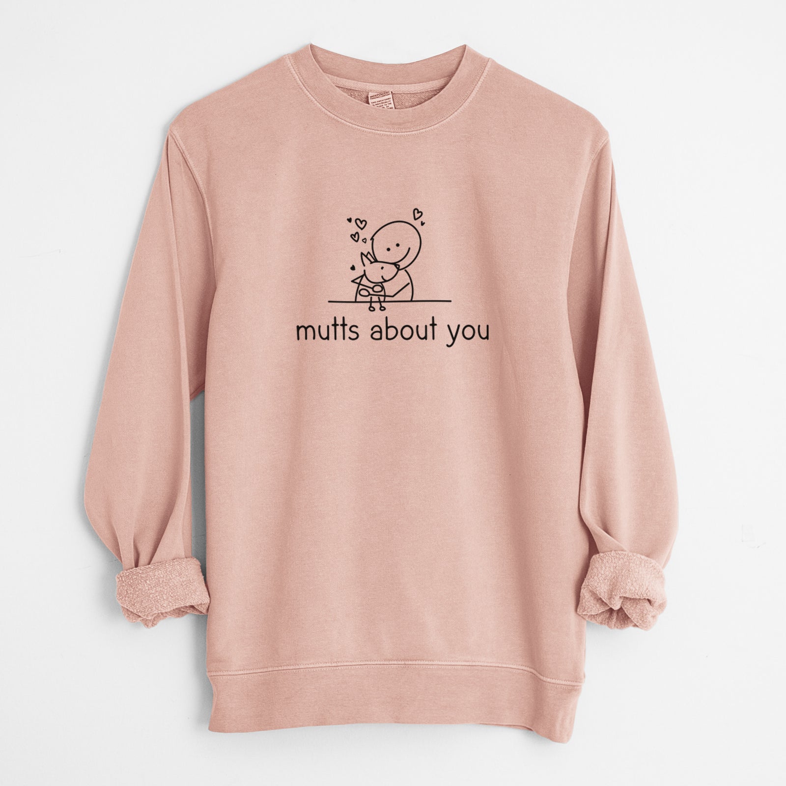 'Mutts About You' design on a Dusty Pink Unisex pigment dyed crew sweatshirt
