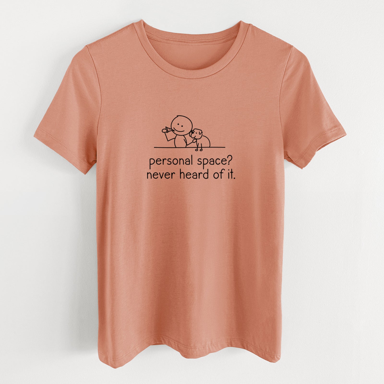 Personal Space? Never Heard of it - Dog - Women's Lightweight Relaxed Fit 100% Cotton Crewneck