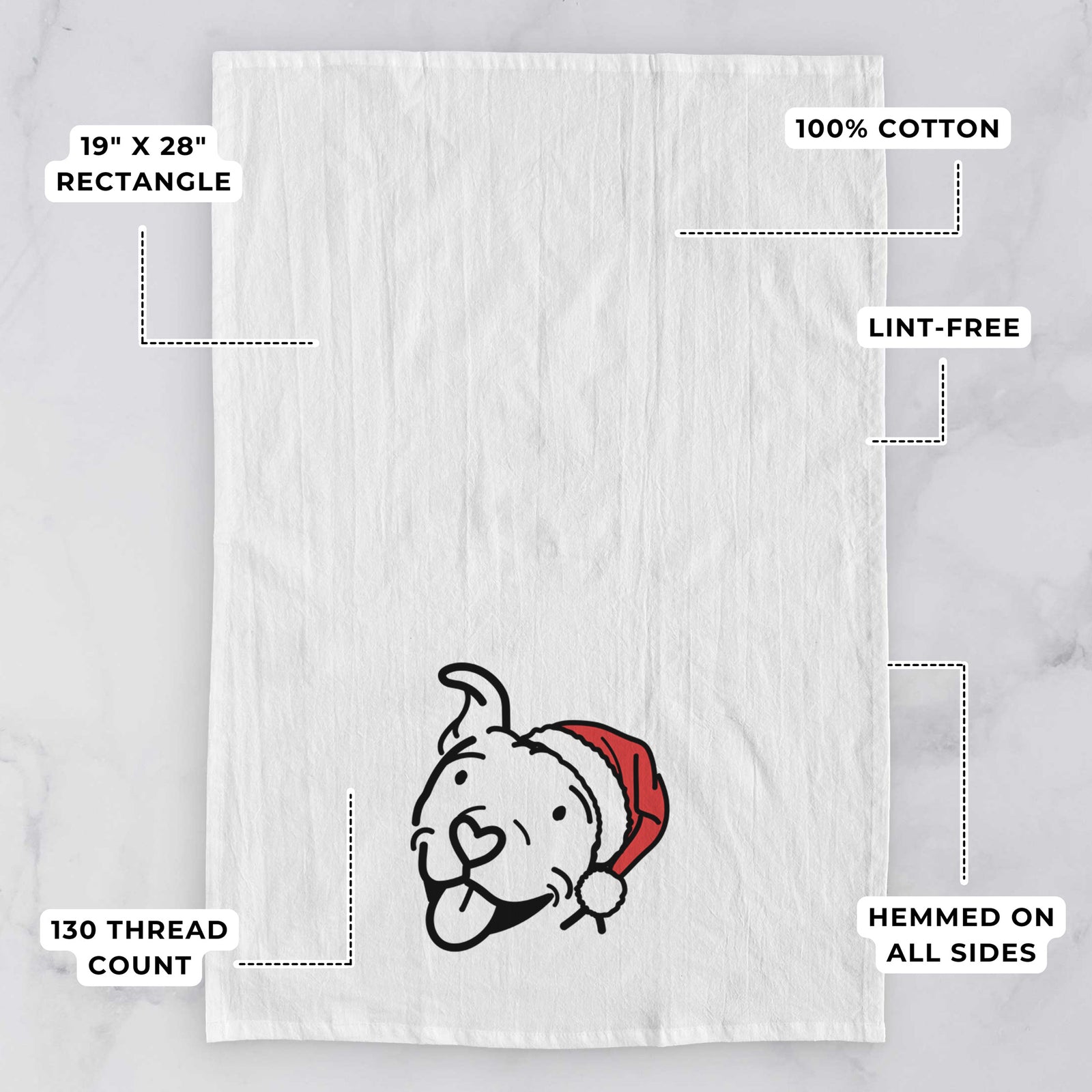 Minimalist line drawing of Arlo the Pitbull wearing a Santa hat on a tea towel, with feature callouts: 19 x 28 inch rectangle, 100% cotton, lint-free, 120 thread count, hemmed on all sides