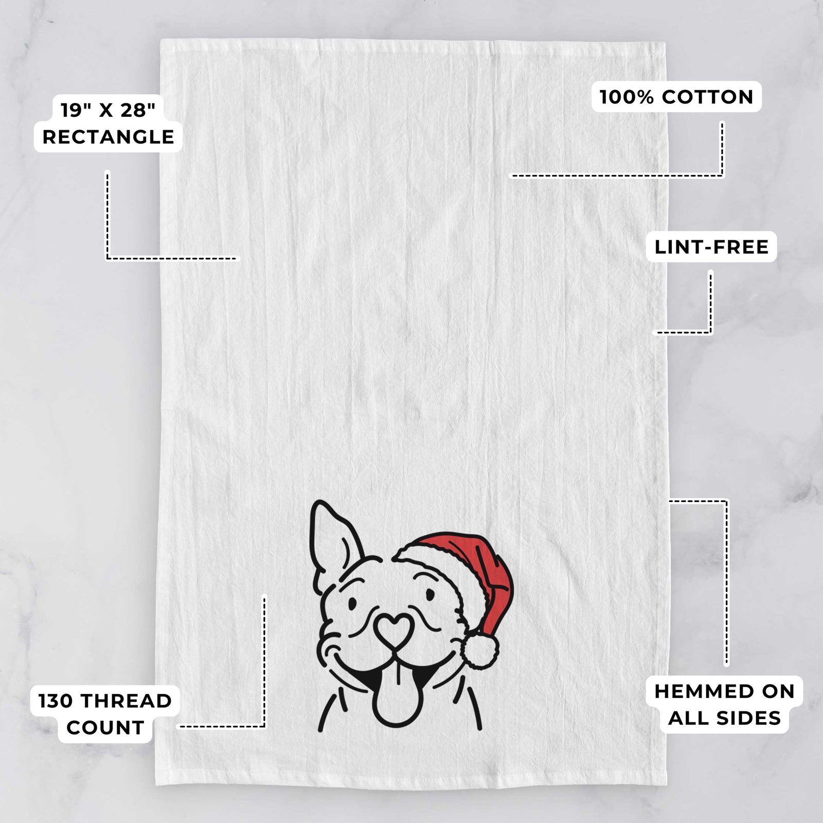Minimalist line drawing of Basil the Pitbull wearing a Santa hat on a tea towel, with feature callouts: 19 x 28 inch rectangle, 100% cotton, lint-free, 120 thread count, hemmed on all sides