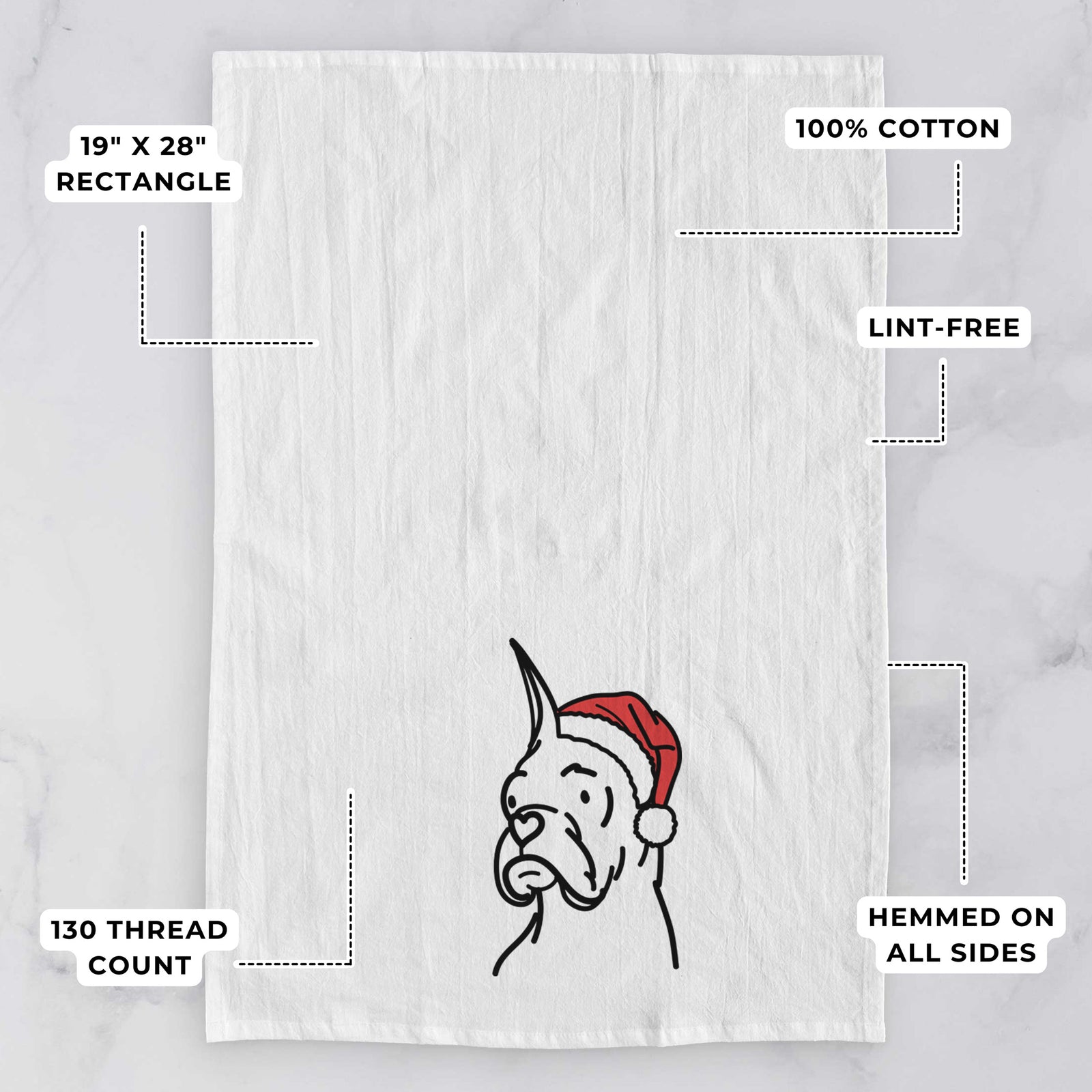Minimalist line drawing of Billy the Rescue Boxer wearing a Santa hat on a tea towel, with feature callouts: 19 x 28 inch rectangle, 100% cotton, lint-free, 120 thread count, hemmed on all sides